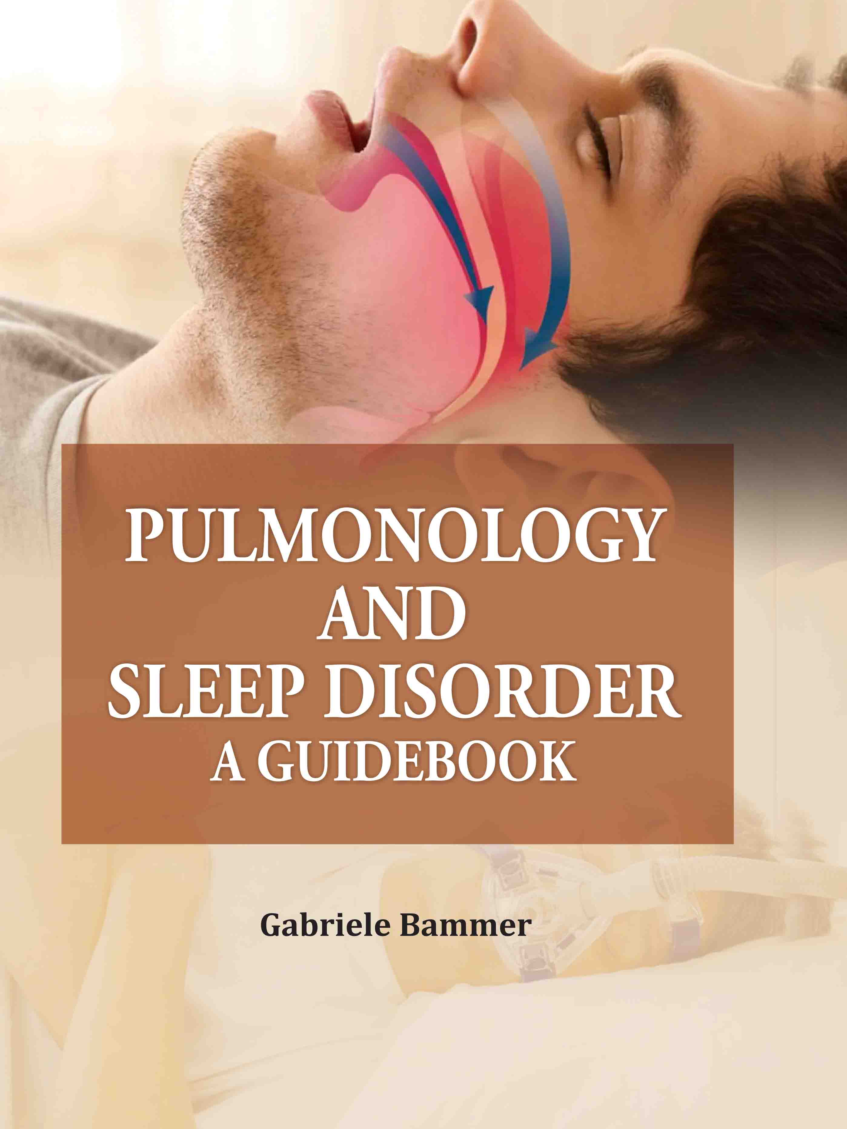 Pulmonology and Sleep Disorder: A Guidebook
