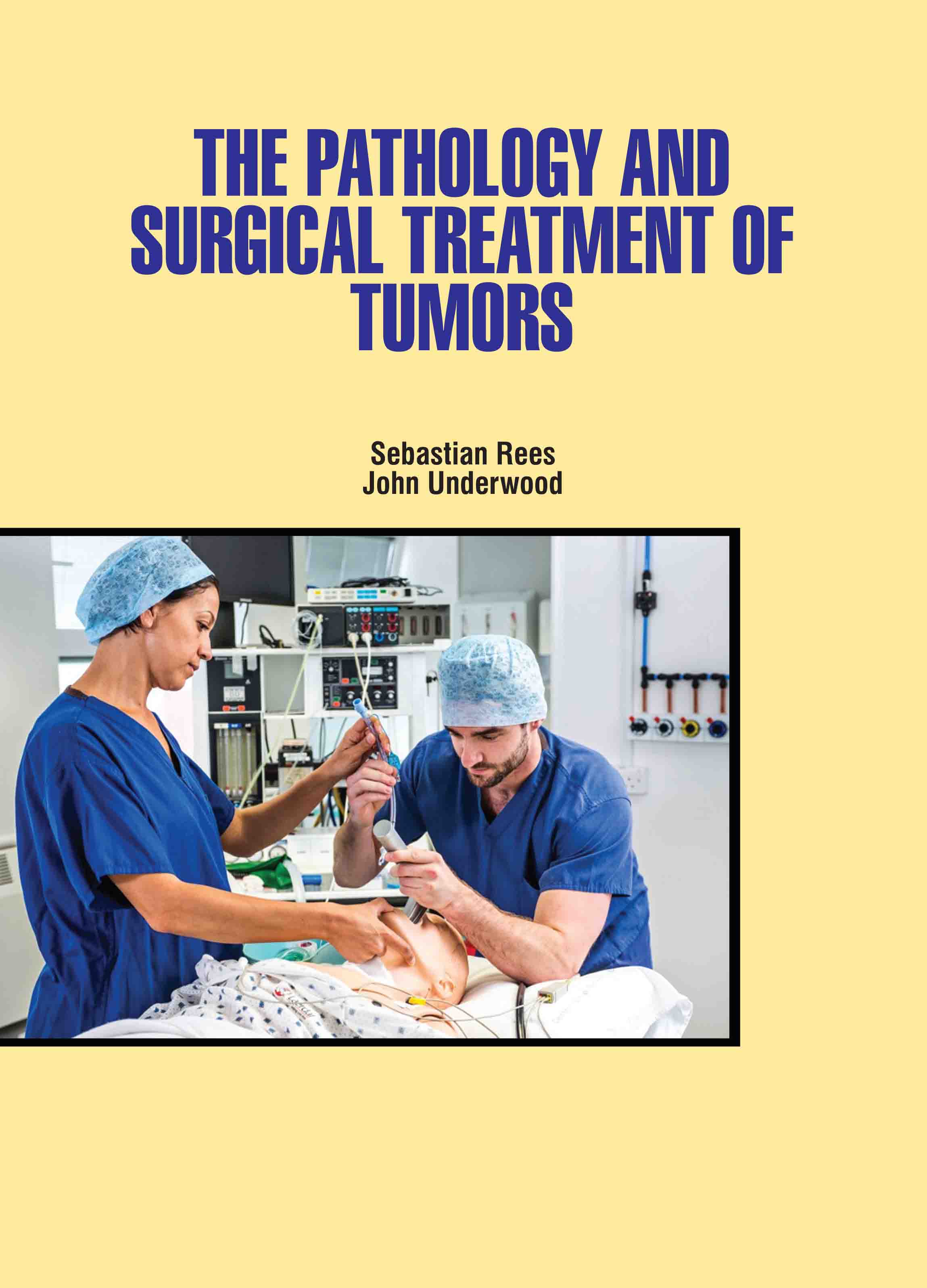 The Pathology and Surgical Treatment of Tumors