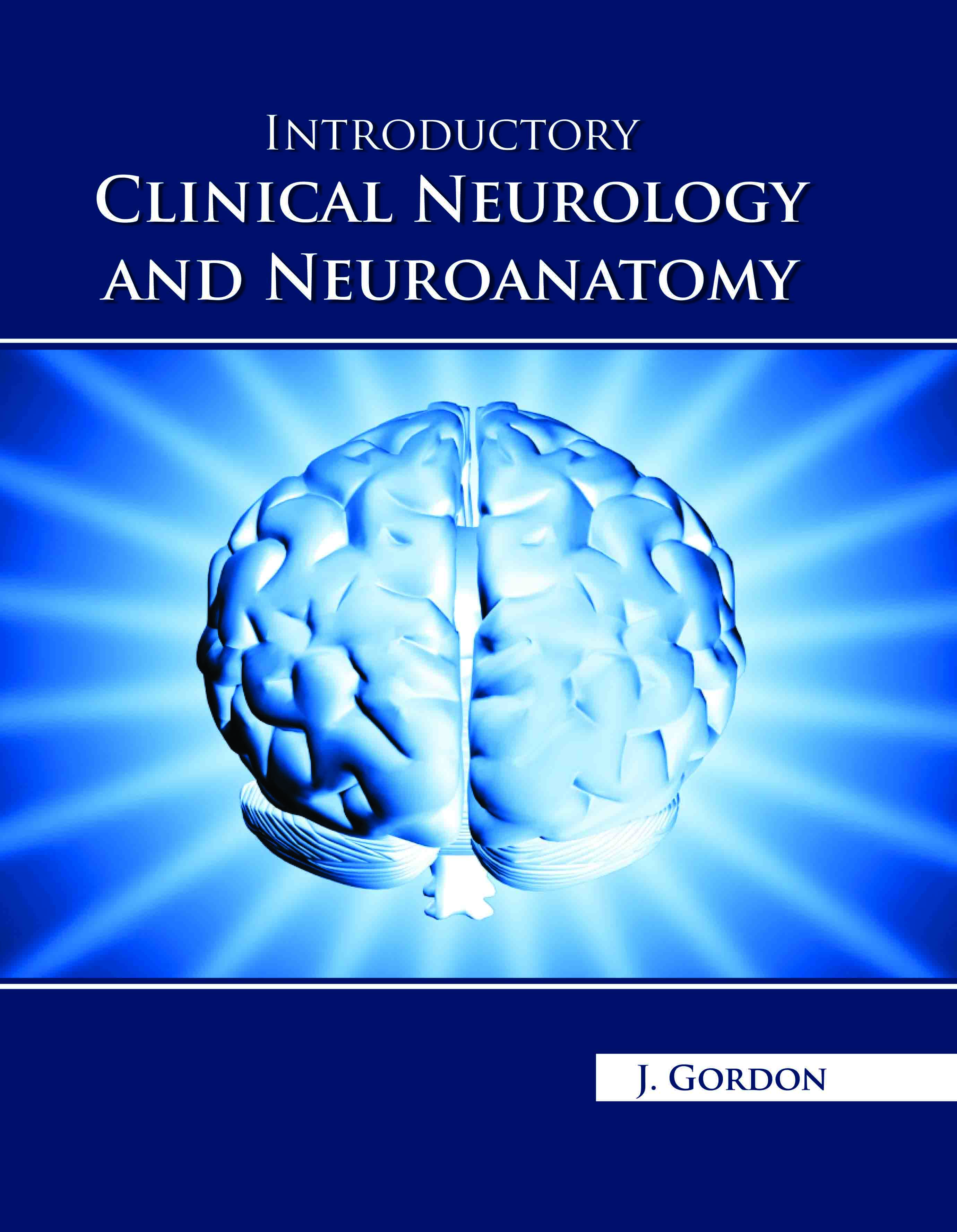 Introductory Clinical Neurology and Neuroanatomy
