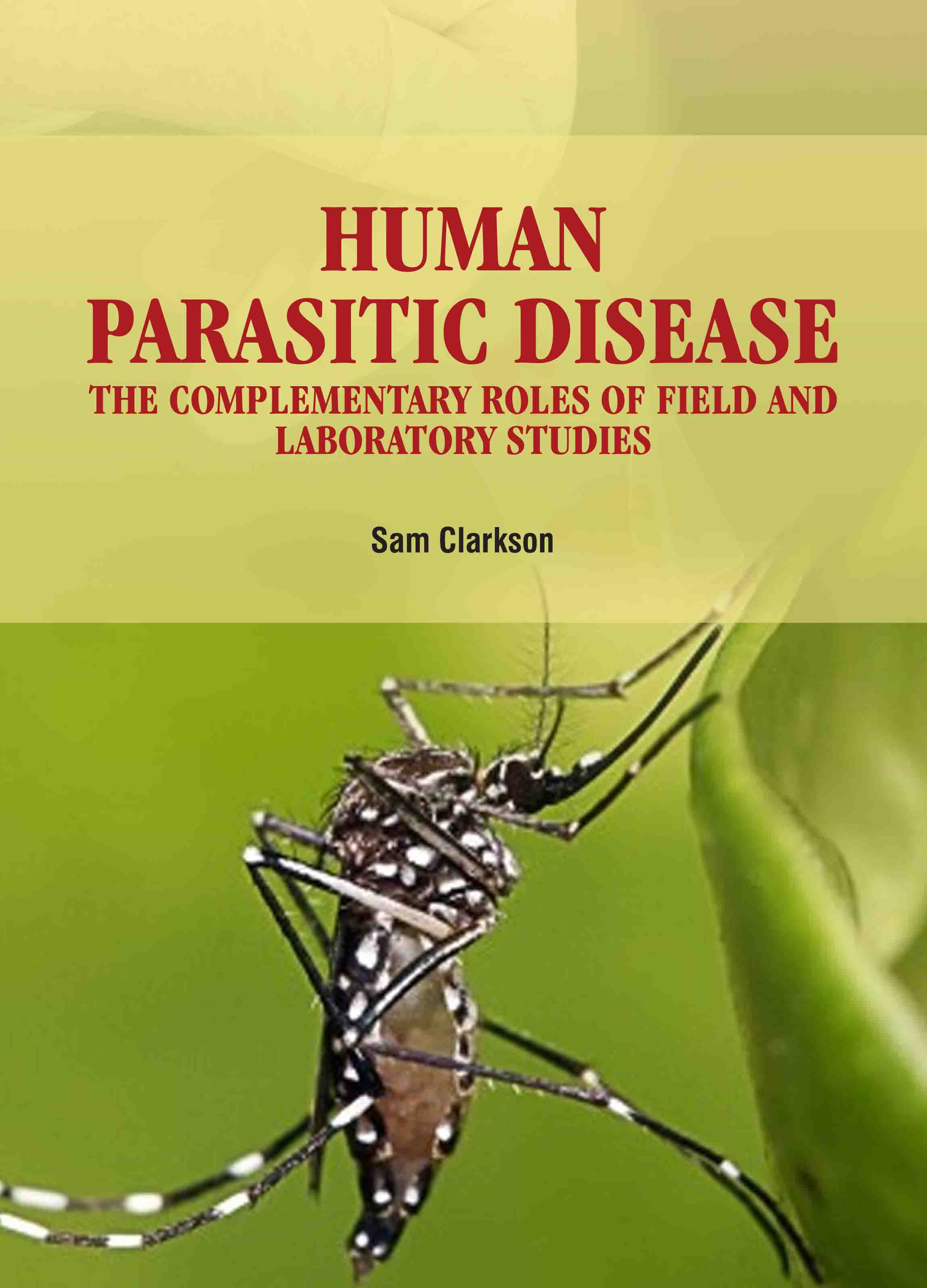 Human Parasitic Disease: The Complementary Roles of Field and Laboratory Studies