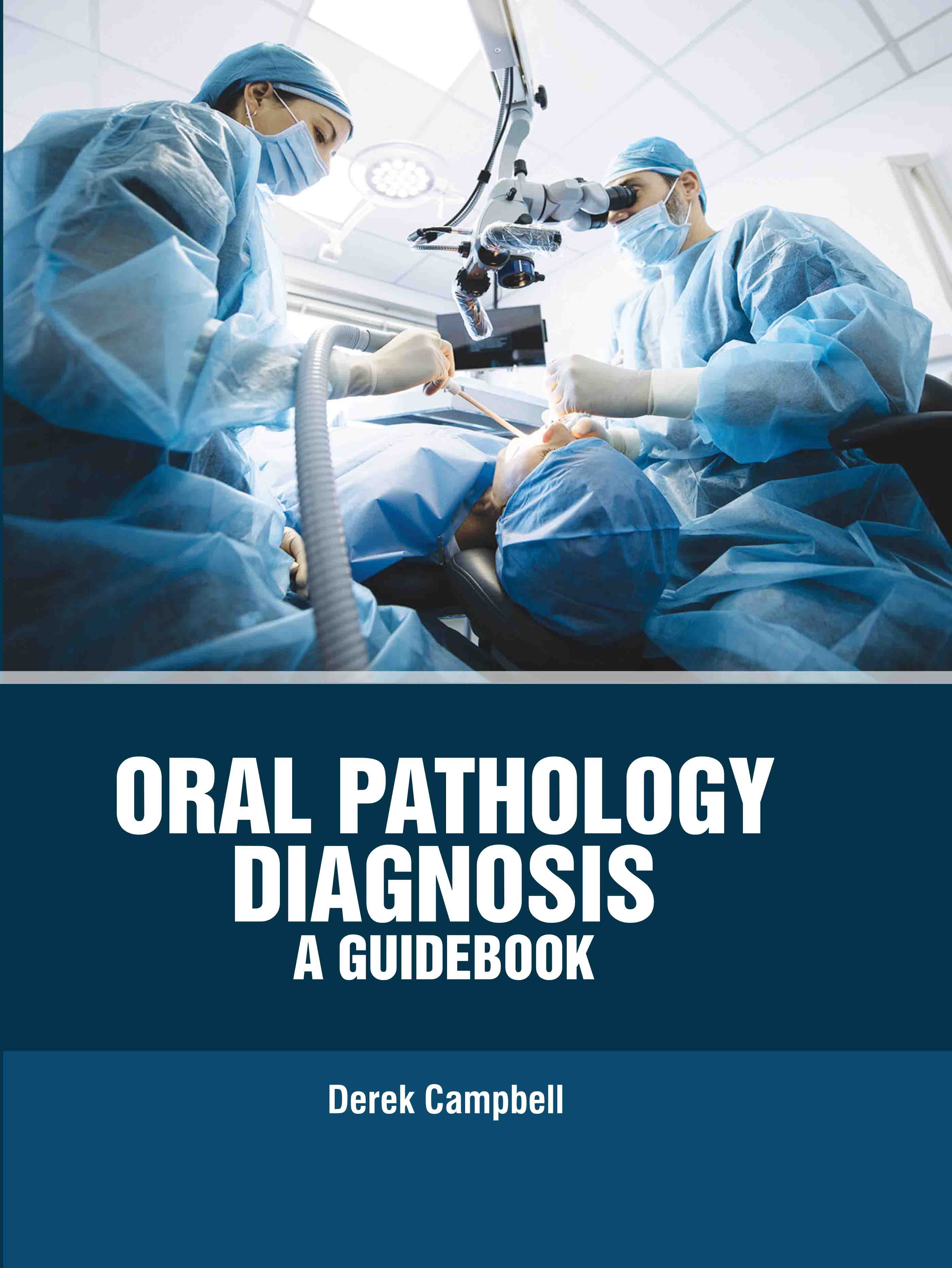Oral Pathology Diagnosis: A Guidebook