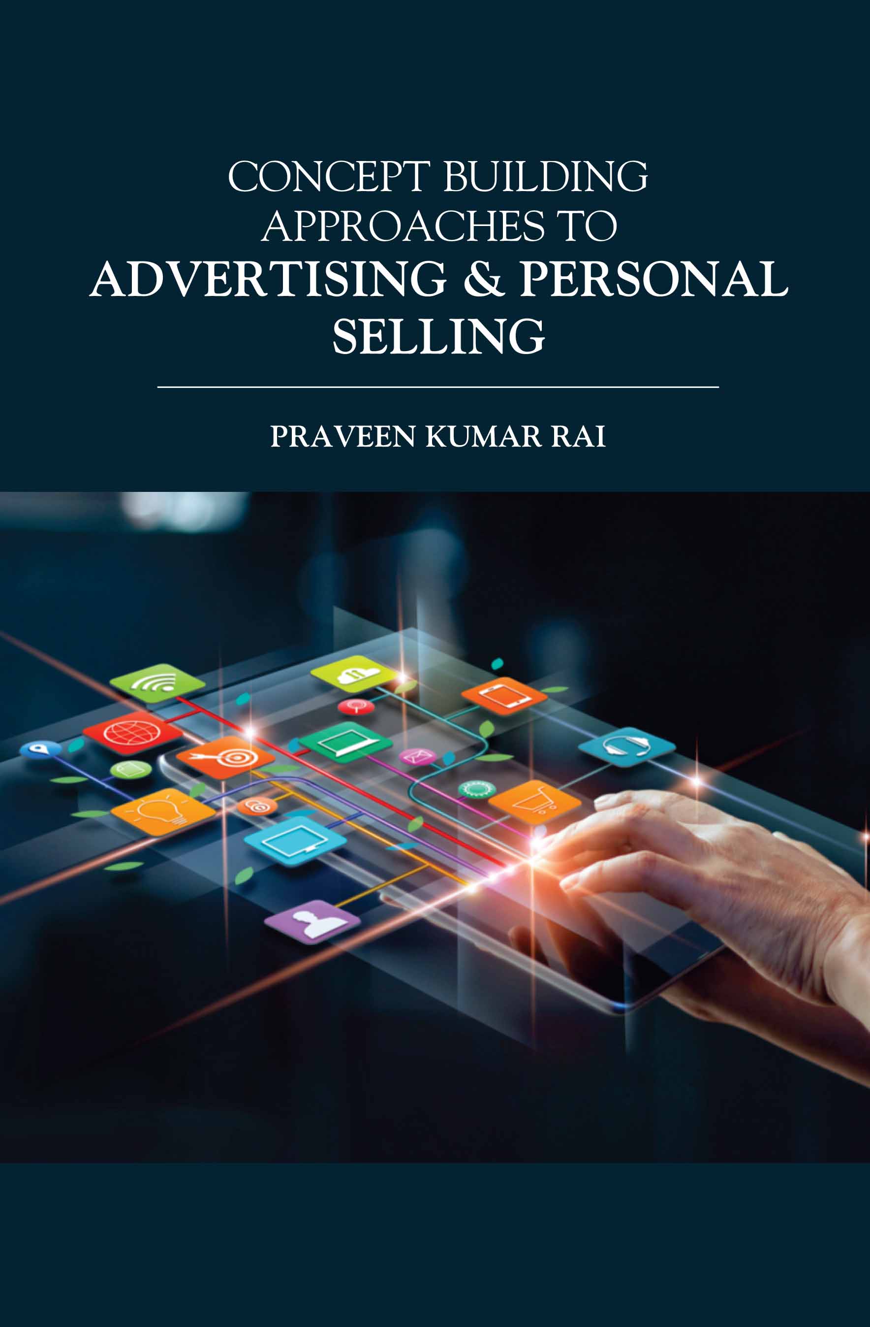 Concept Building Approaches to Advertising & Personal Selling