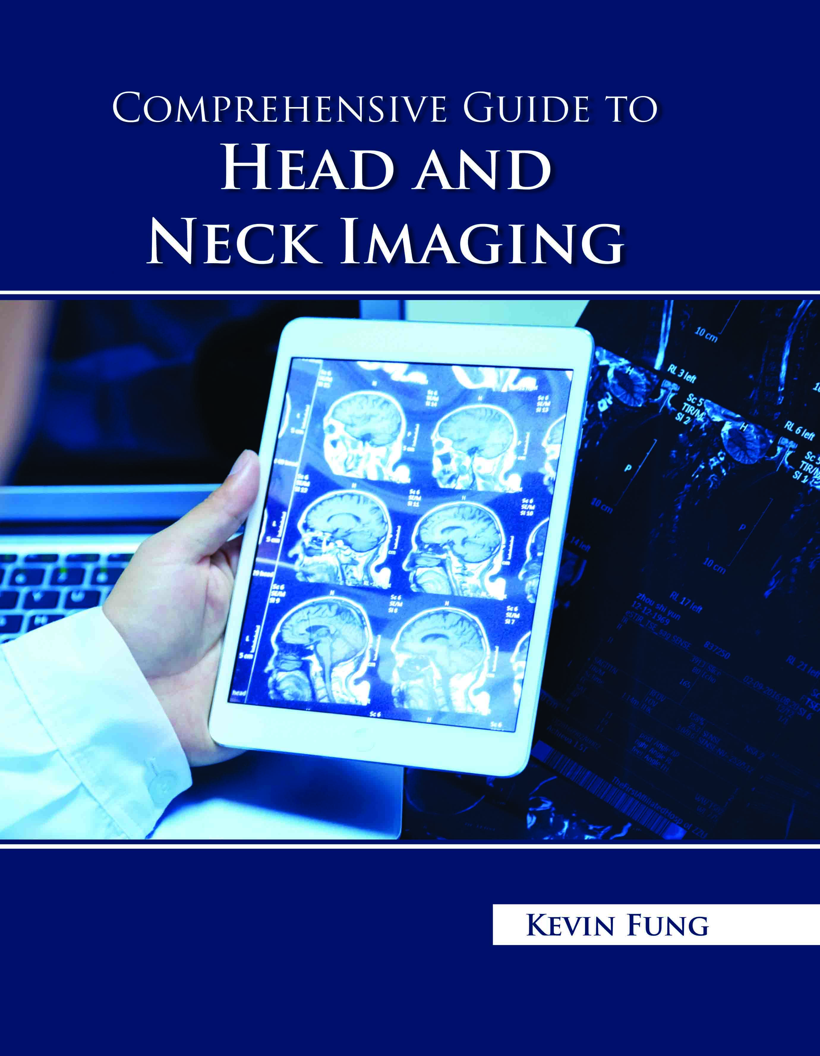 Comprehensive Guide to Head and Neck Imaging