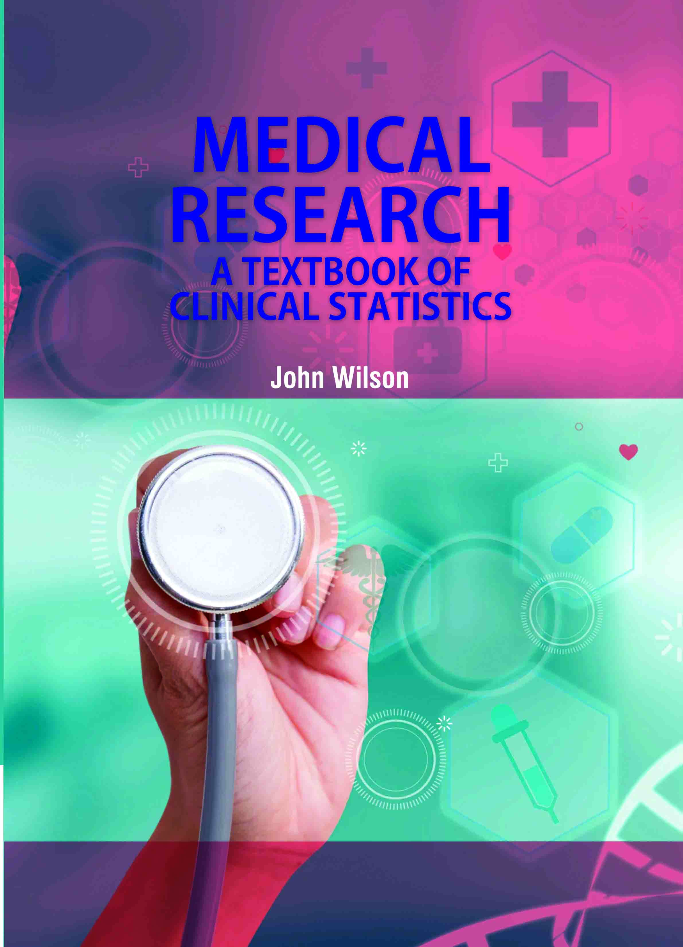 Medical Research : A Textbook of Clinical Statistics