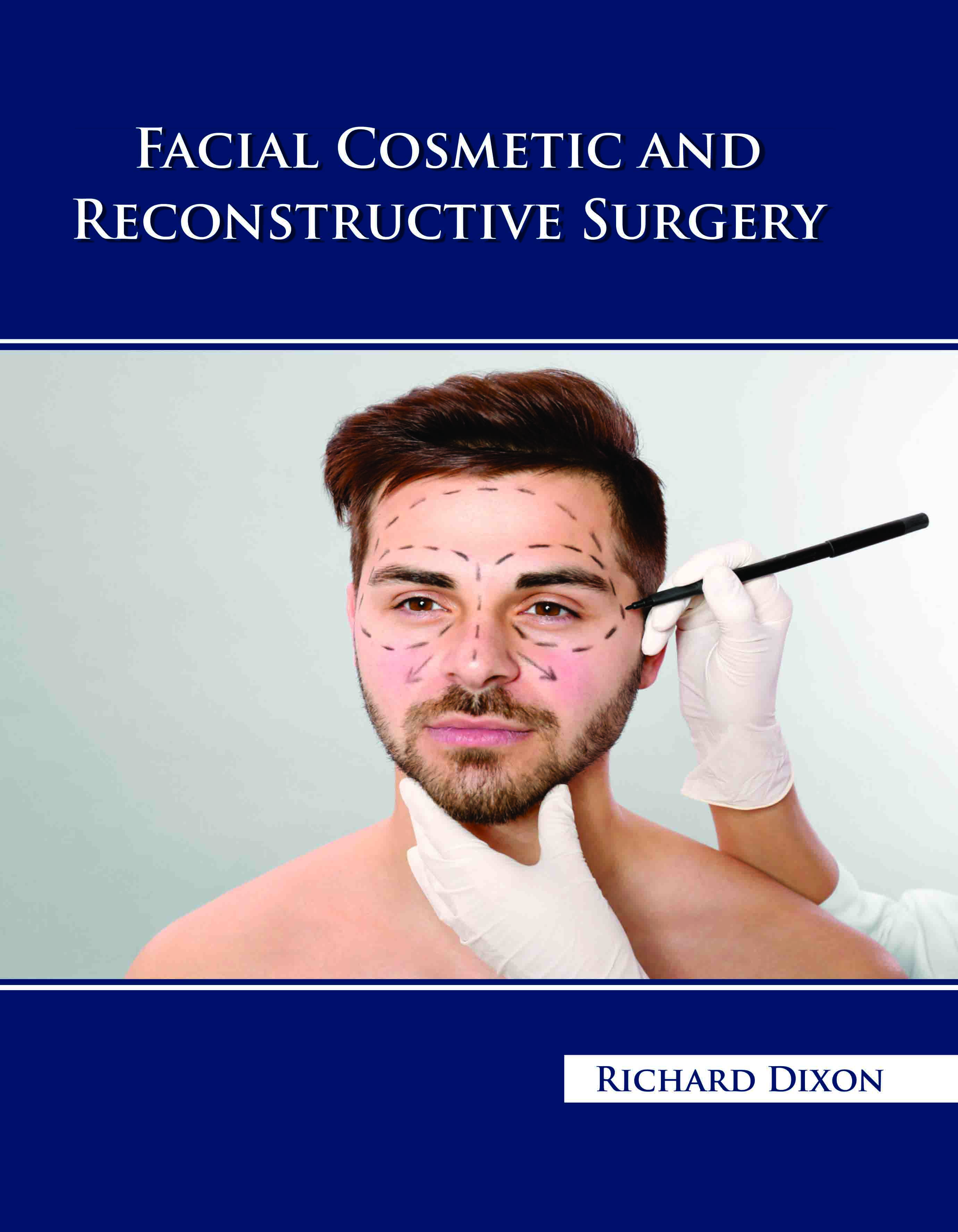 Facial Cosmetic and Reconstructive Surgery