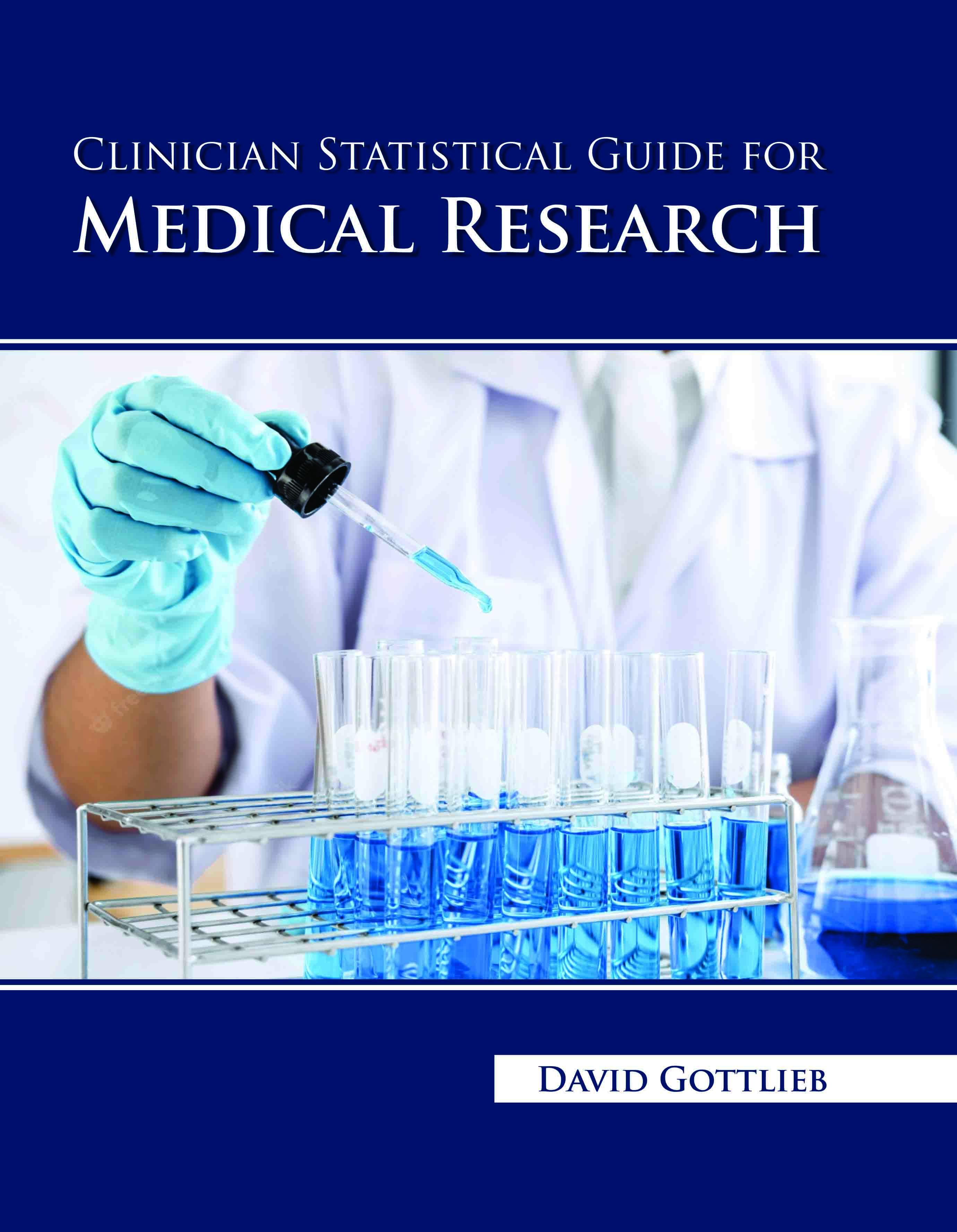 Clinician Statistical Guide for Medical Research