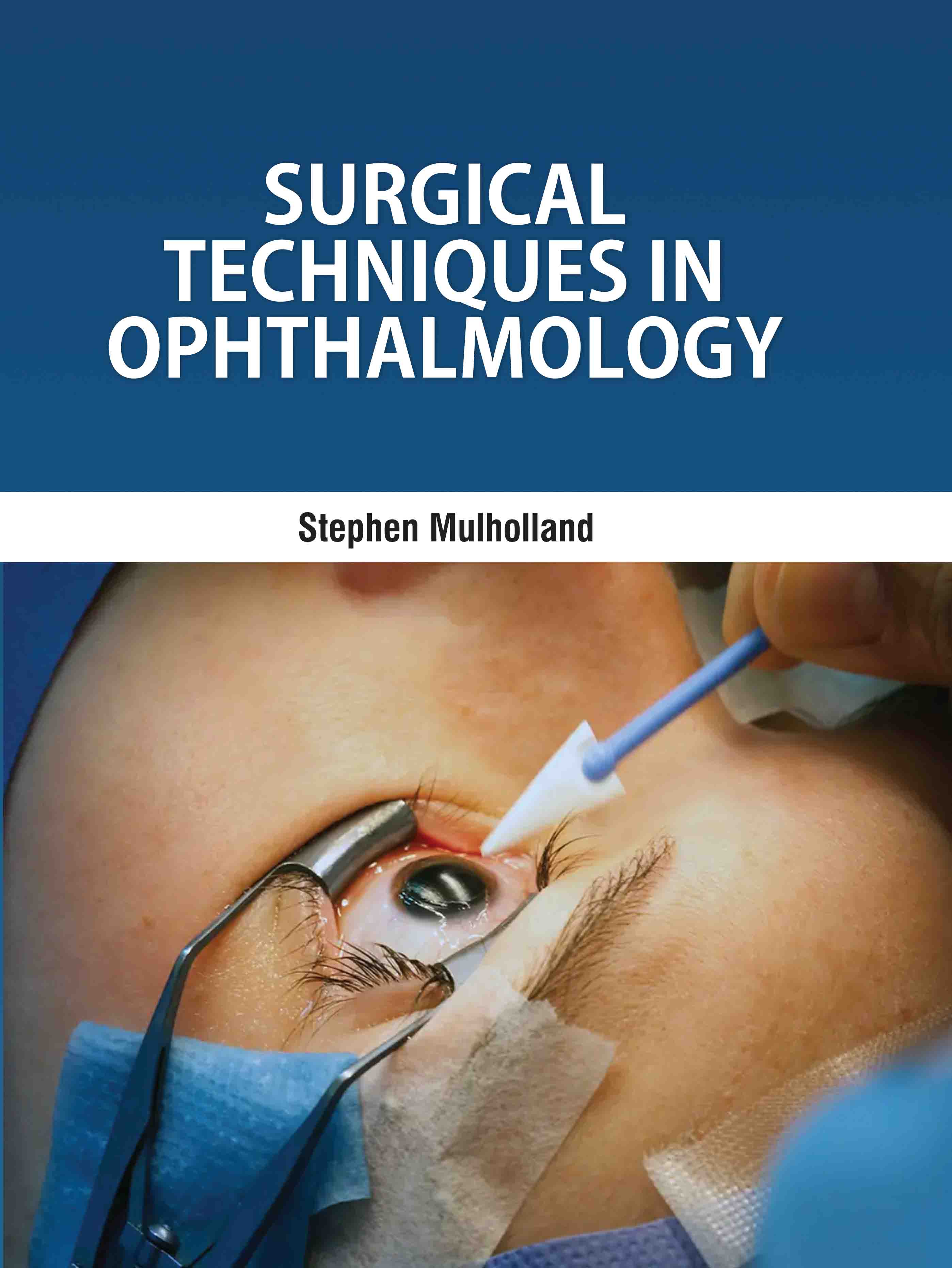 Surgical Techniques in Ophthalmology