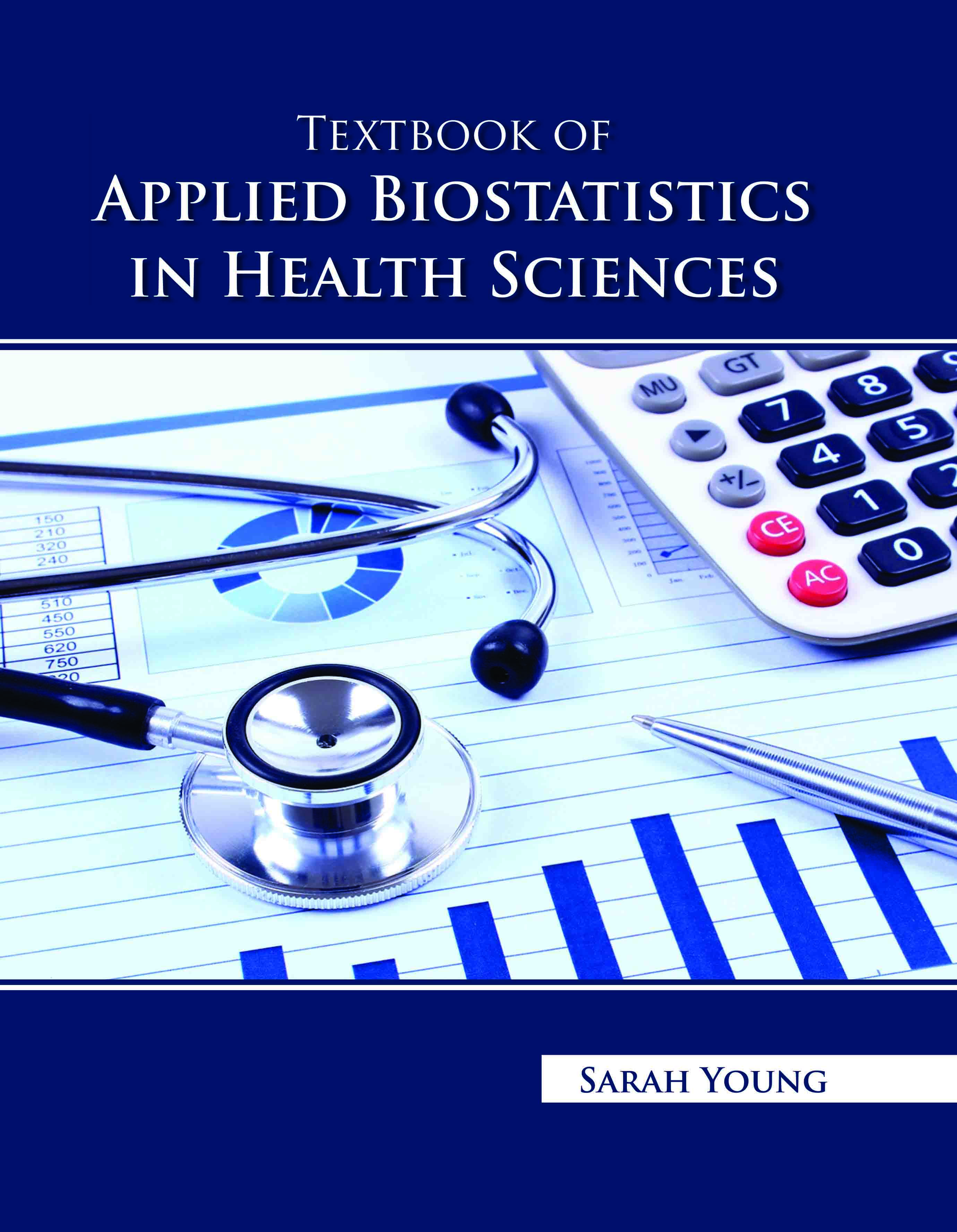 Textbook of Applied Biostatistics in Health Sciences