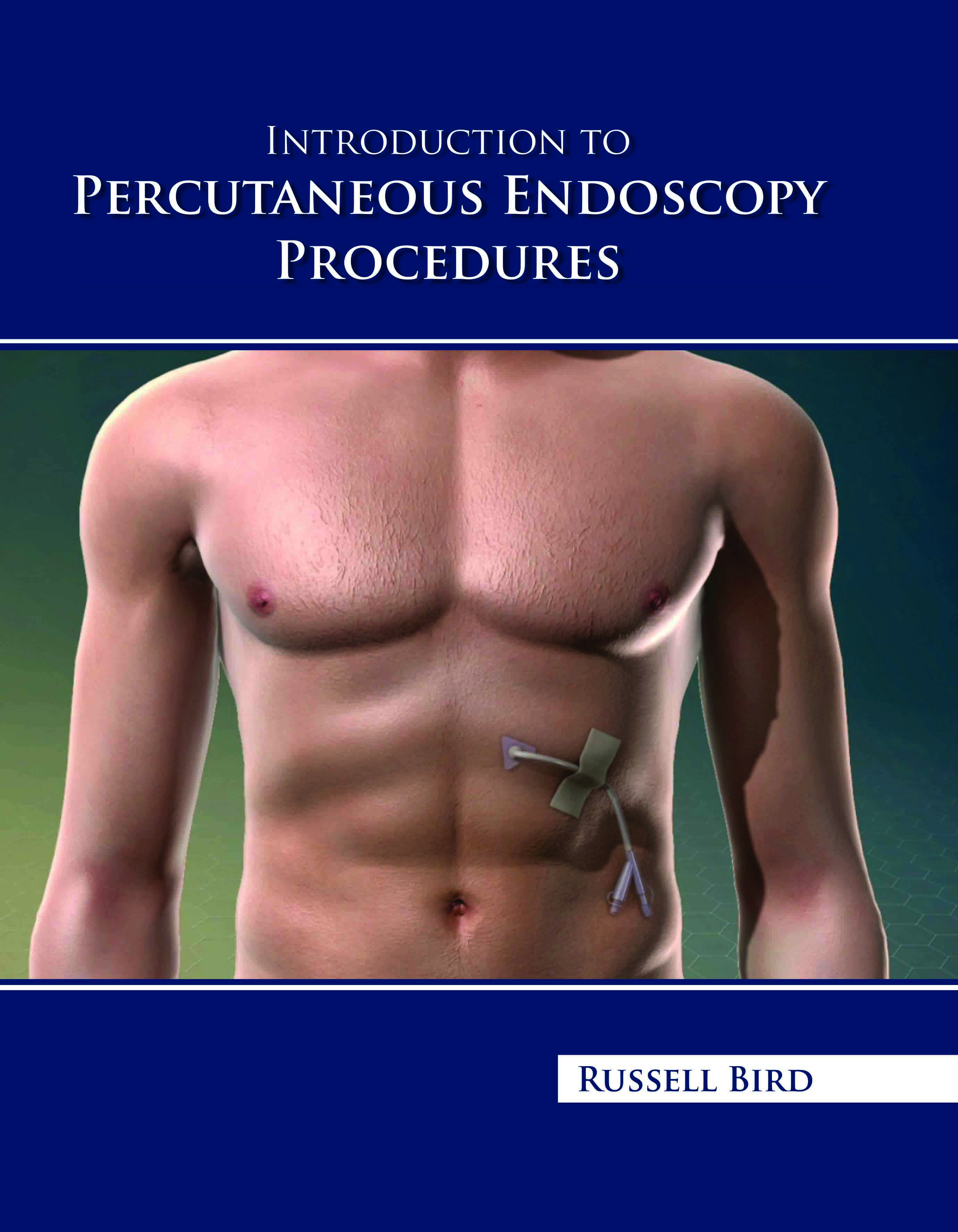 Introduction to Percutaneous Endoscopy Procedures