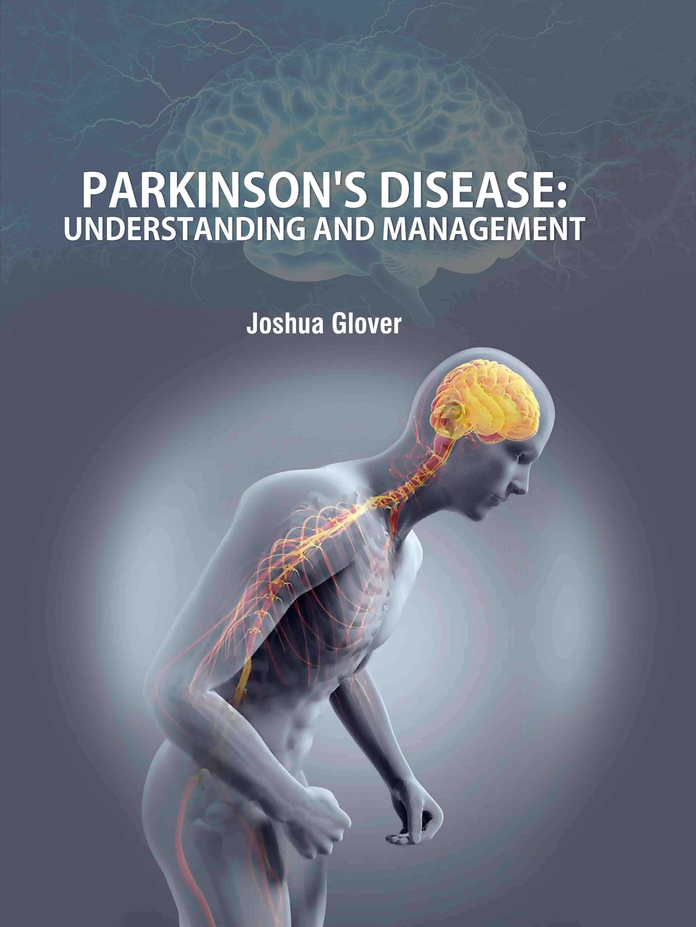 Parkinsons Disease: Understanding and Management