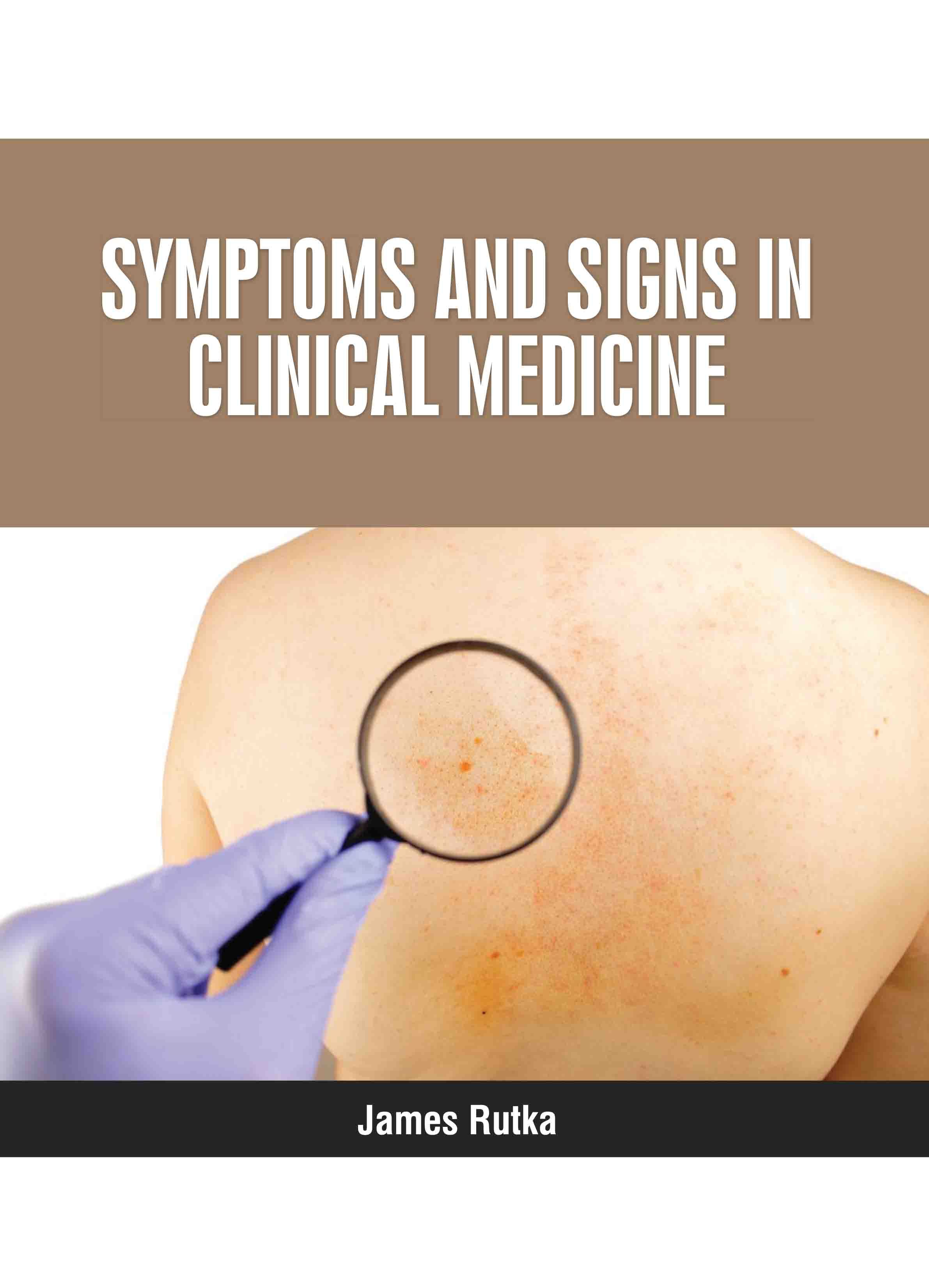 Symptoms and Signs in Clinical Medicine