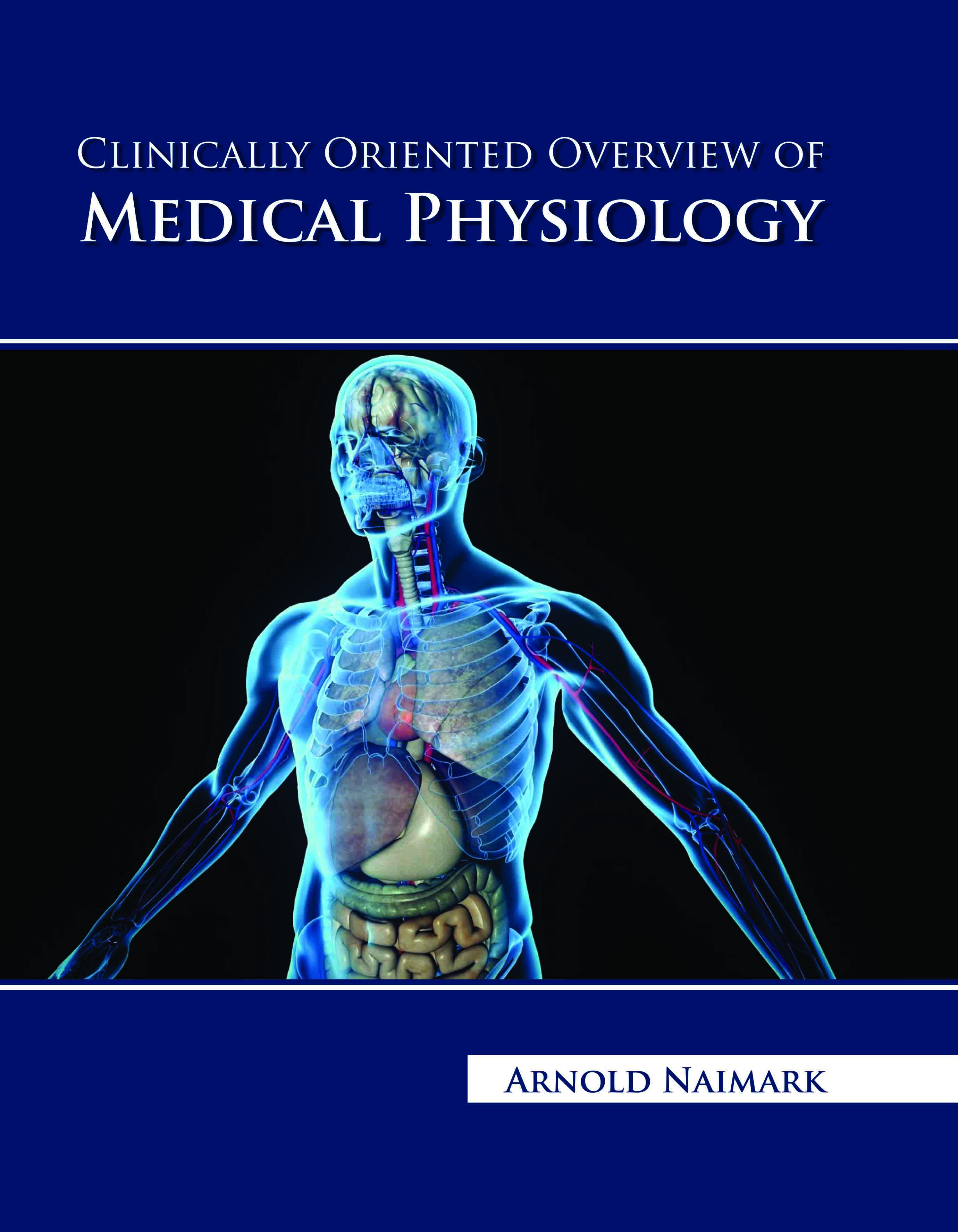Clinically Oriented Overview of Medical Physiology