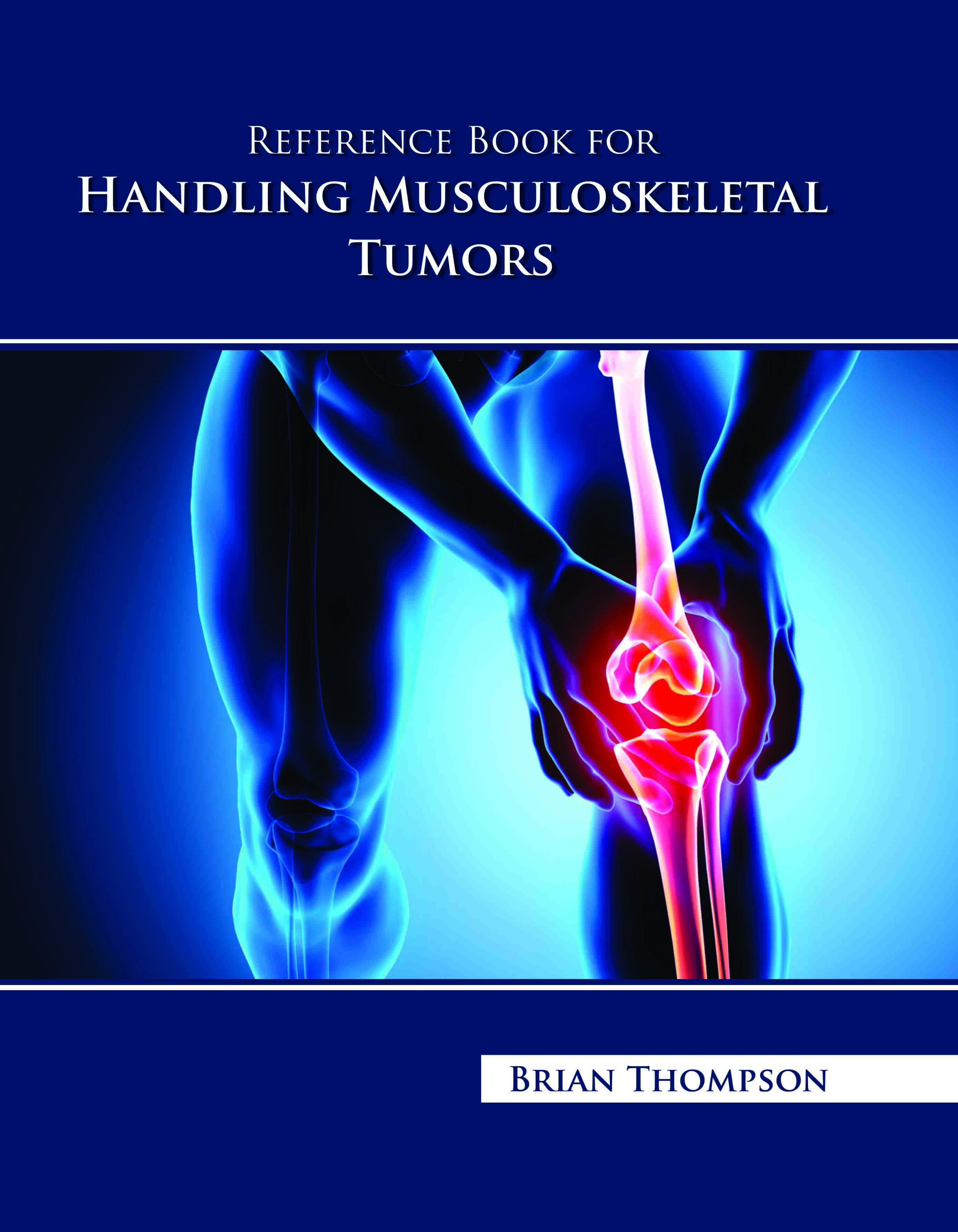 Reference Book for Handling Musculoskeletal Tumors