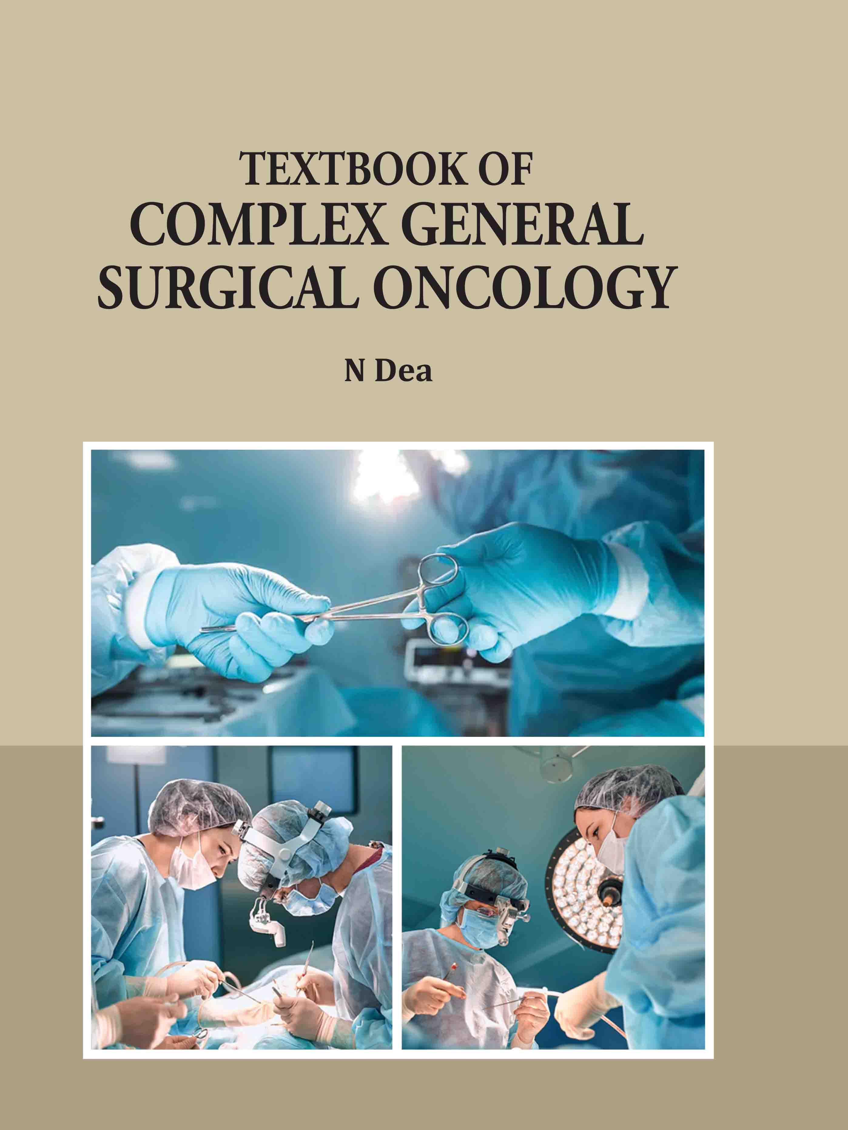 Textbook of Complex General Surgical Oncology