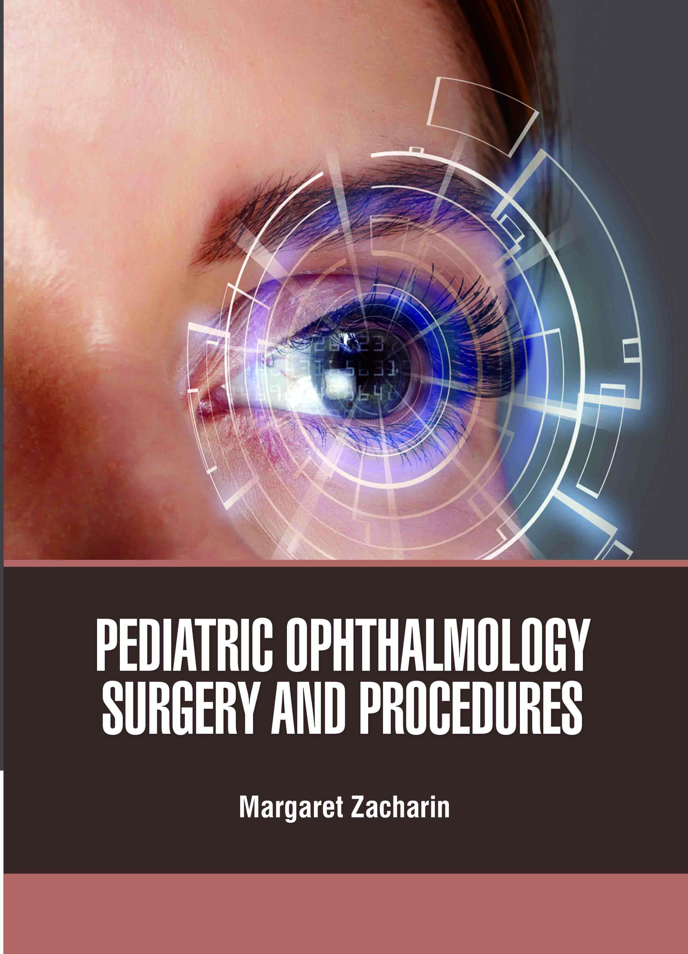 Pediatric Ophthalmology Surgery and Procedures