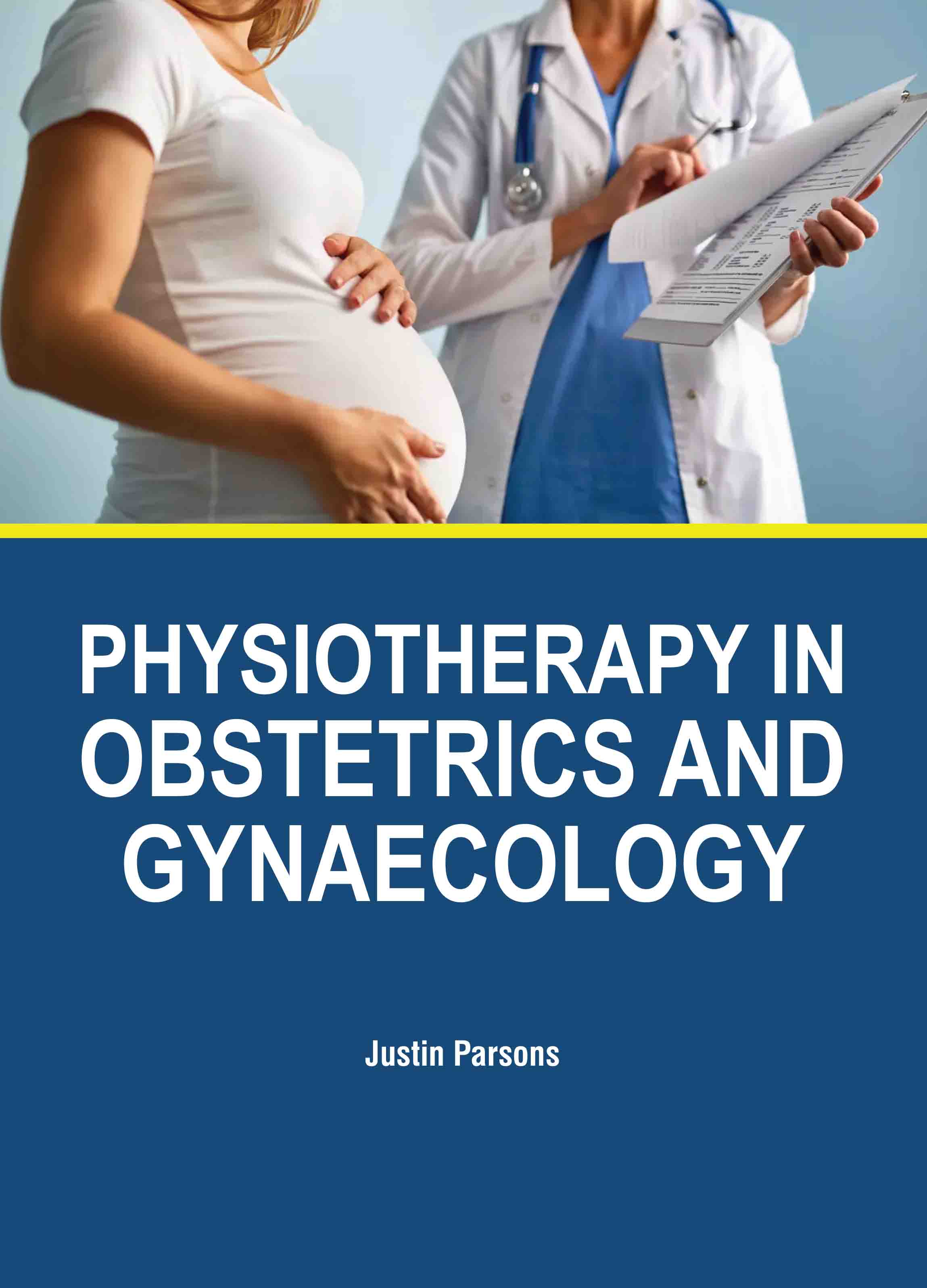 Physiotherapy in Obstetrics and Gynecology