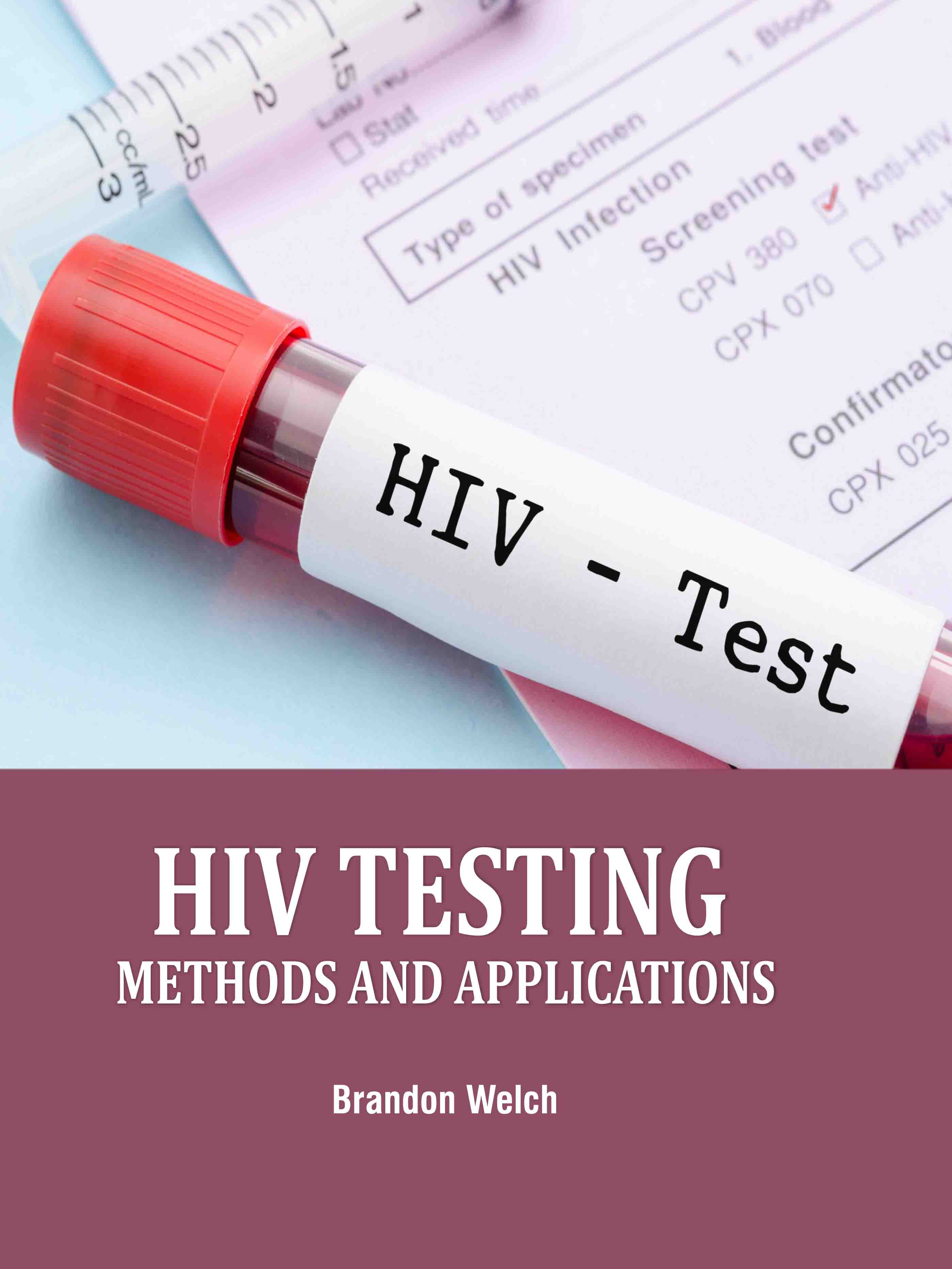 Hiv Testing: Methods and Applications
