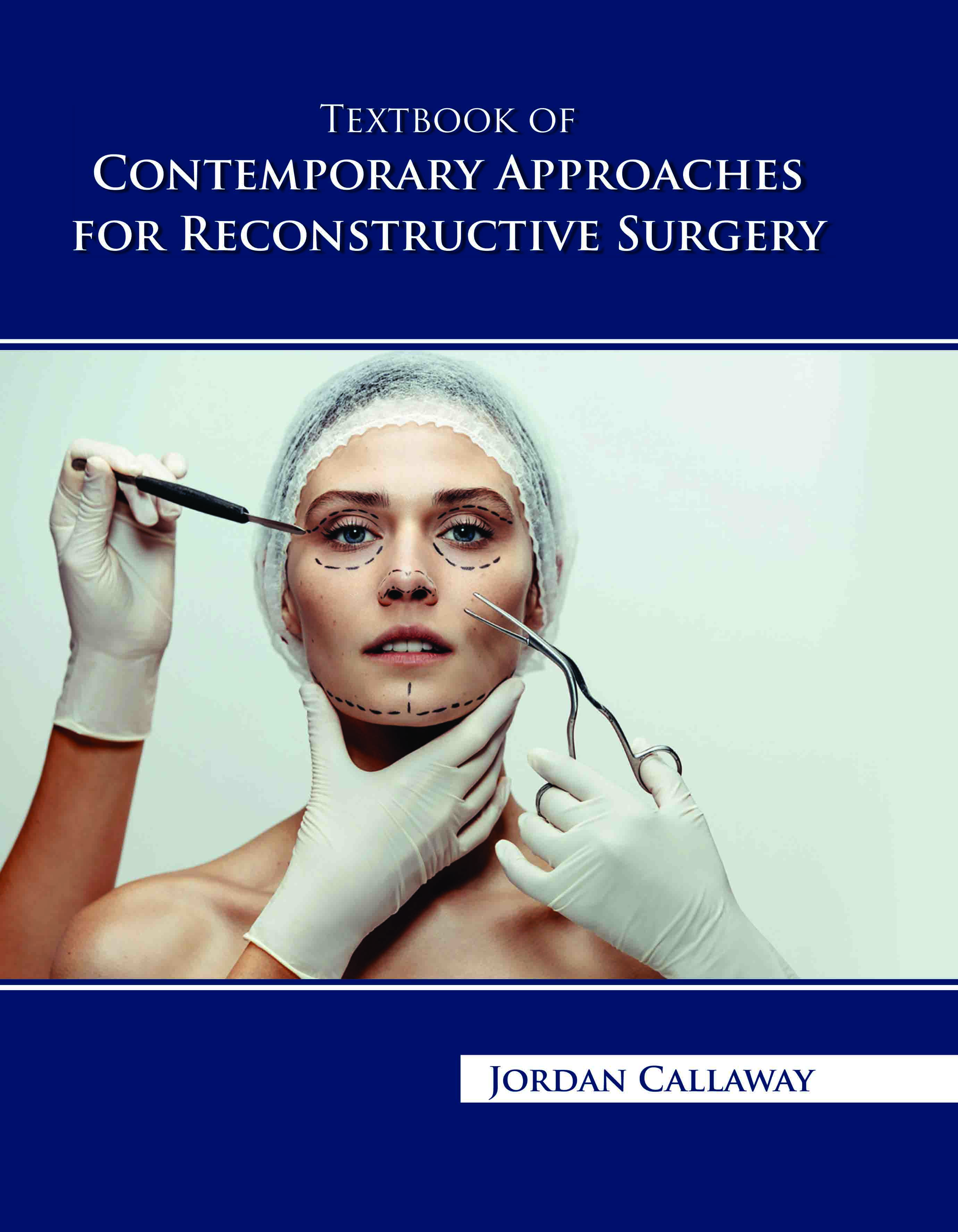 Textbook of Contemporary Approaches for Reconstructive Surgery