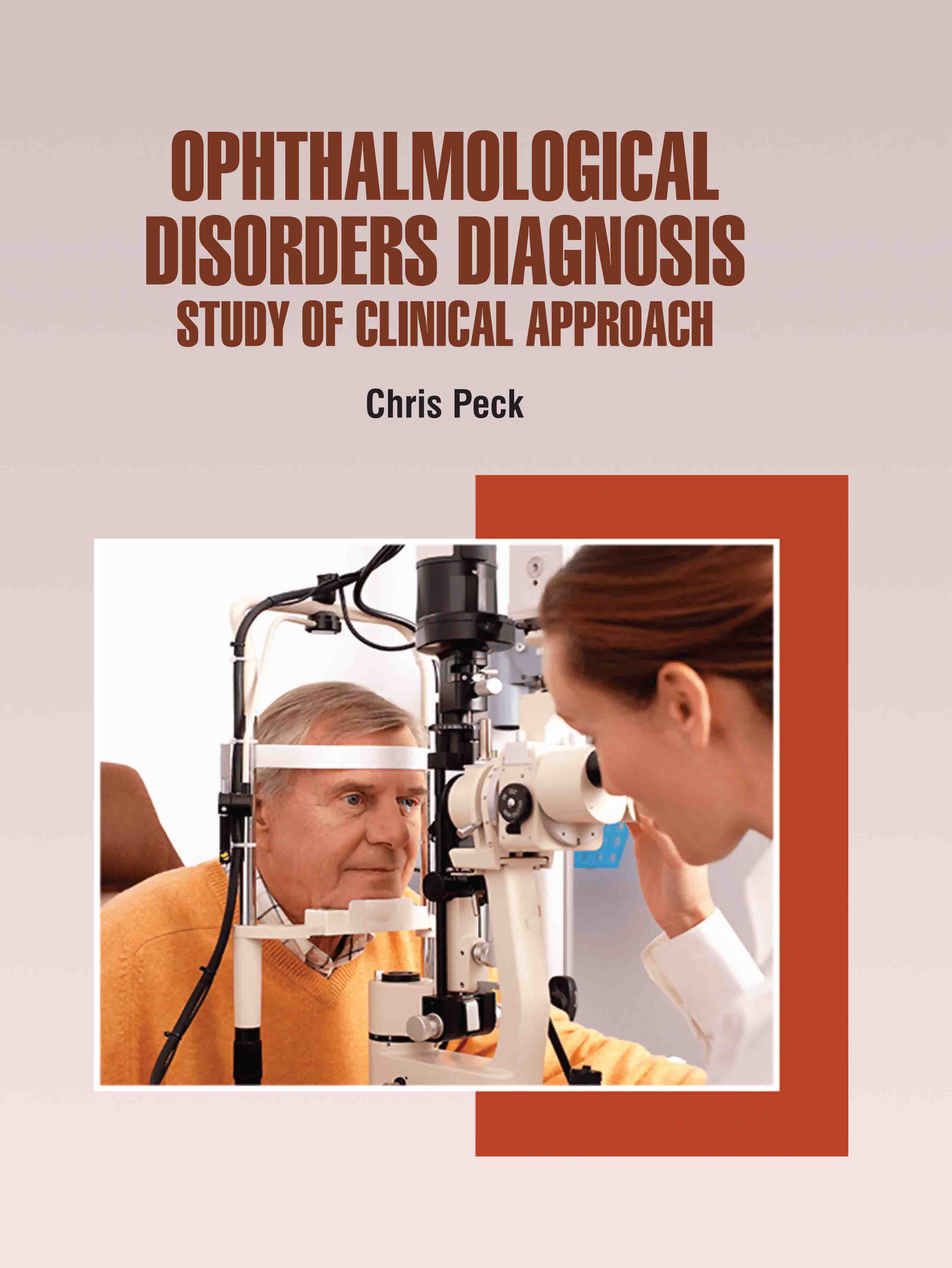 Ophthalmological Disorders Diagnosis: Study of Clinical Approach