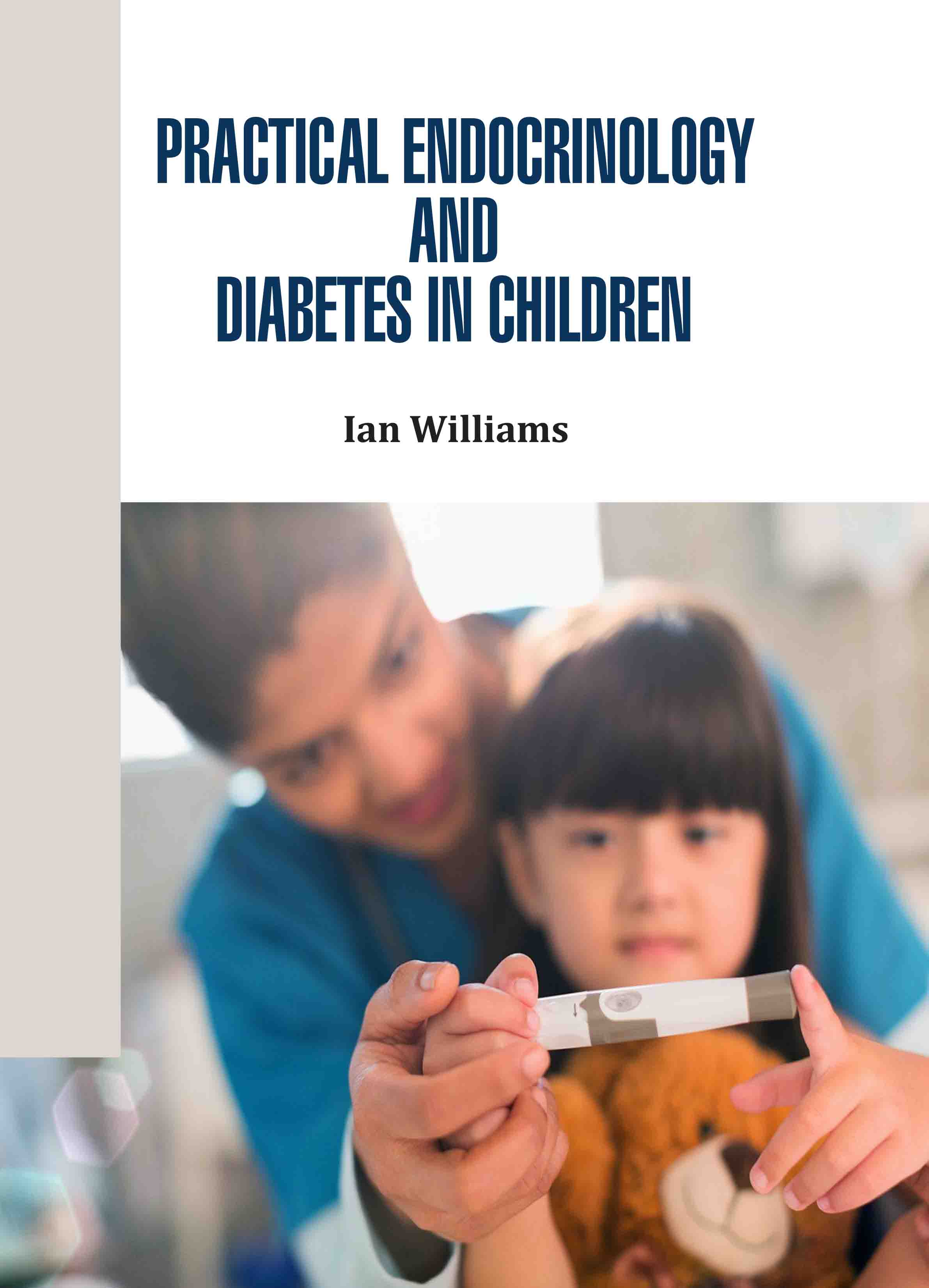 Practical Endocrinology and Diabetes in Children