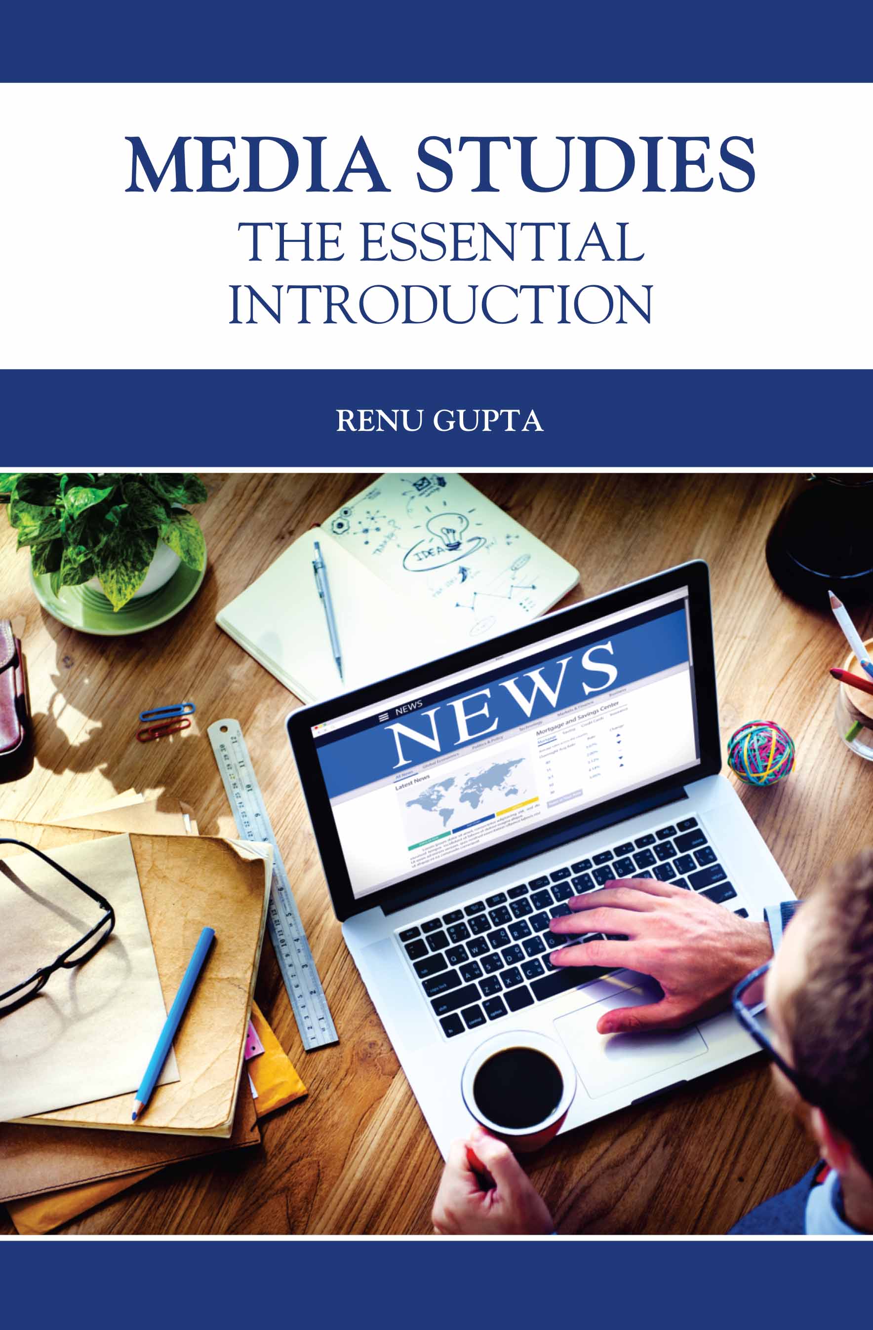 Media Studies: The Essential Introduction