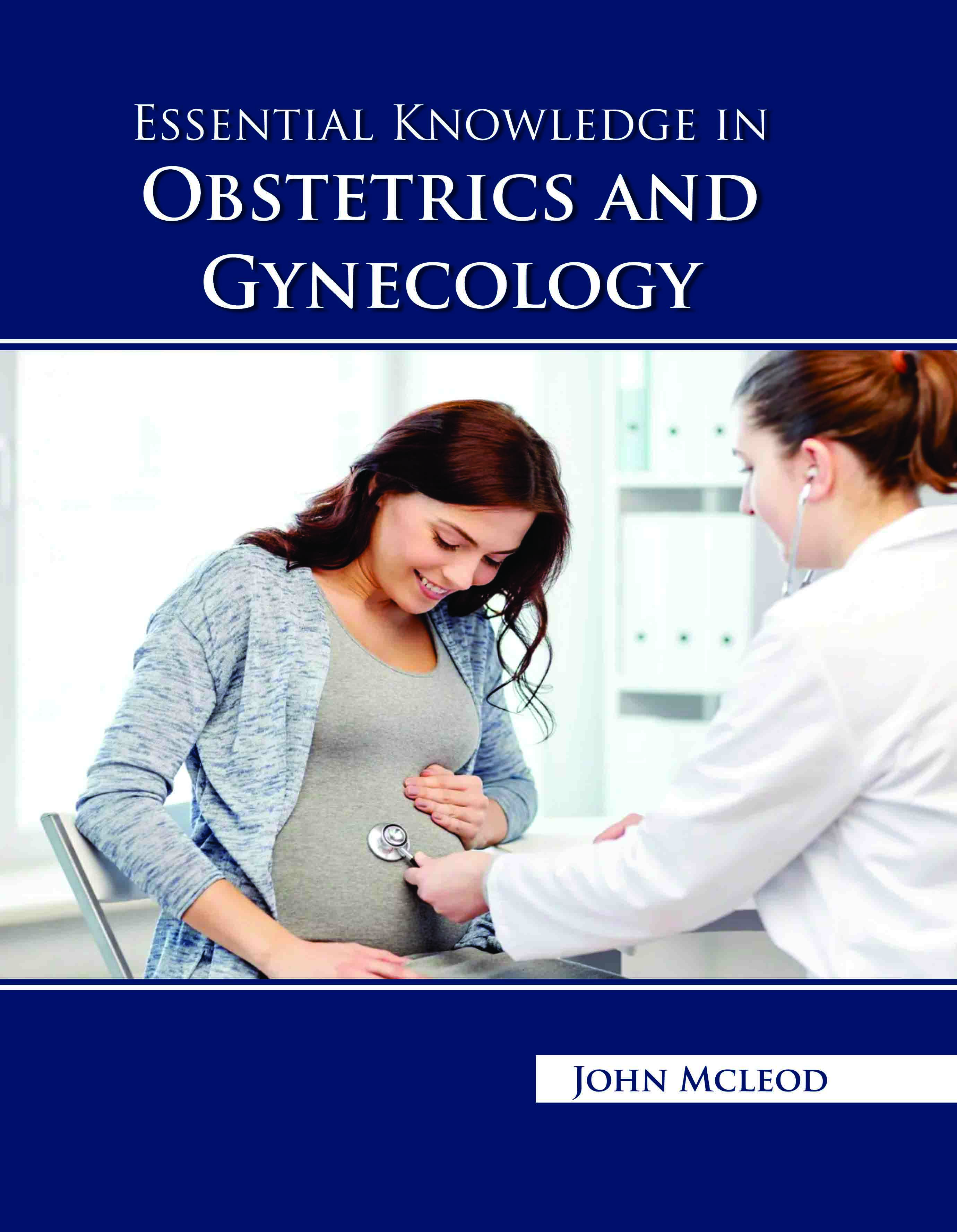 Essential Knowledge in Obstetrics and Gynecology