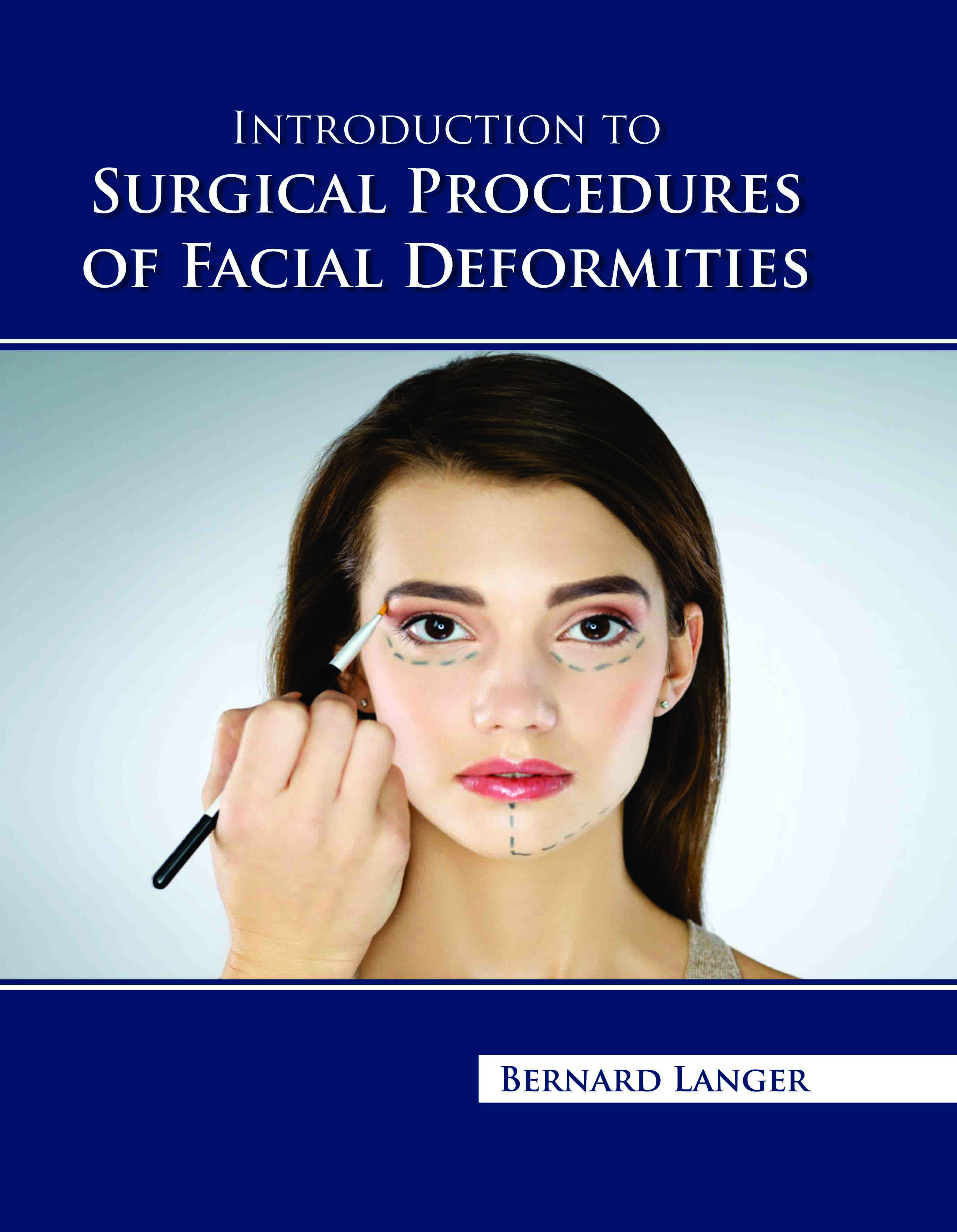 Introduction to Surgical Procedures of Facial Deformities