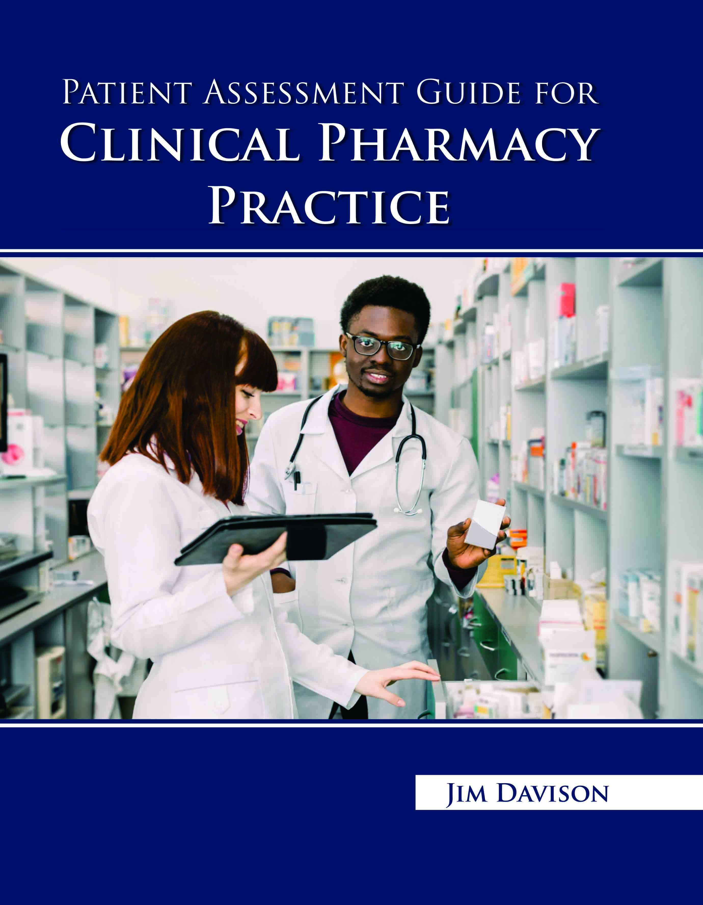 Patient Assessment Guide for Clinical Pharmacy Practice