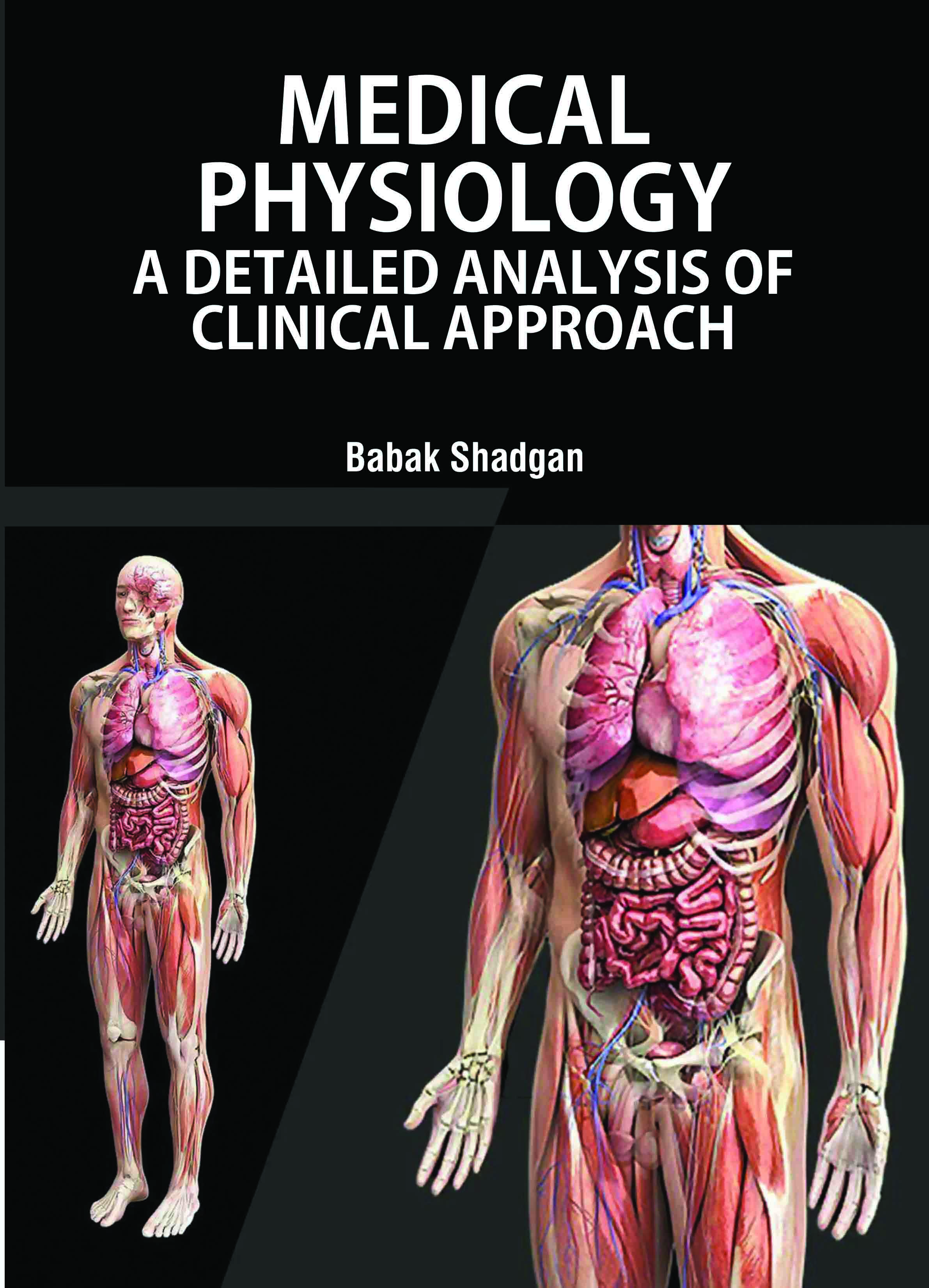 Medical Physiology: A Detailed Analysis of Clinical Approach