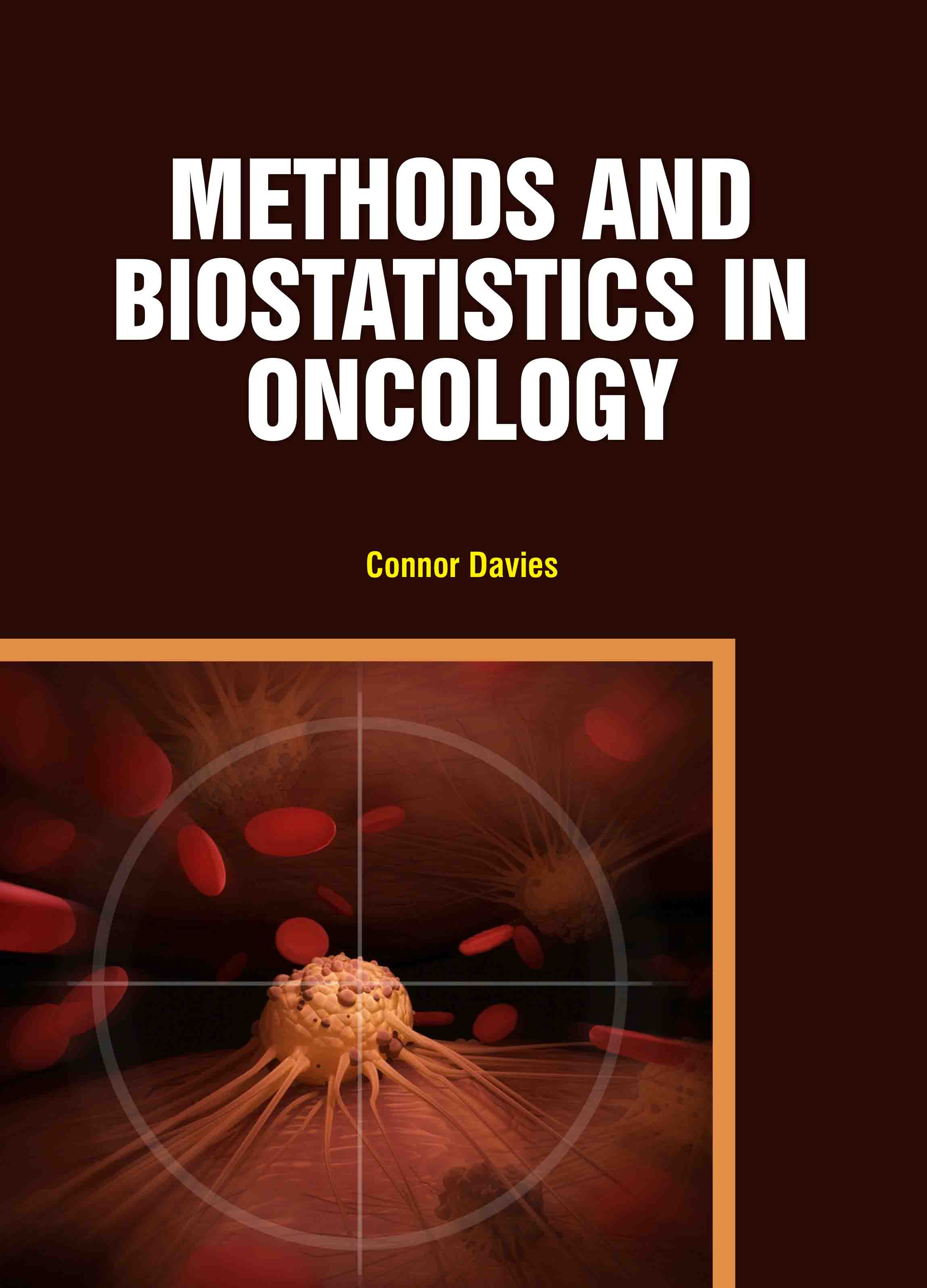 Methods and Biostatistics in Oncology