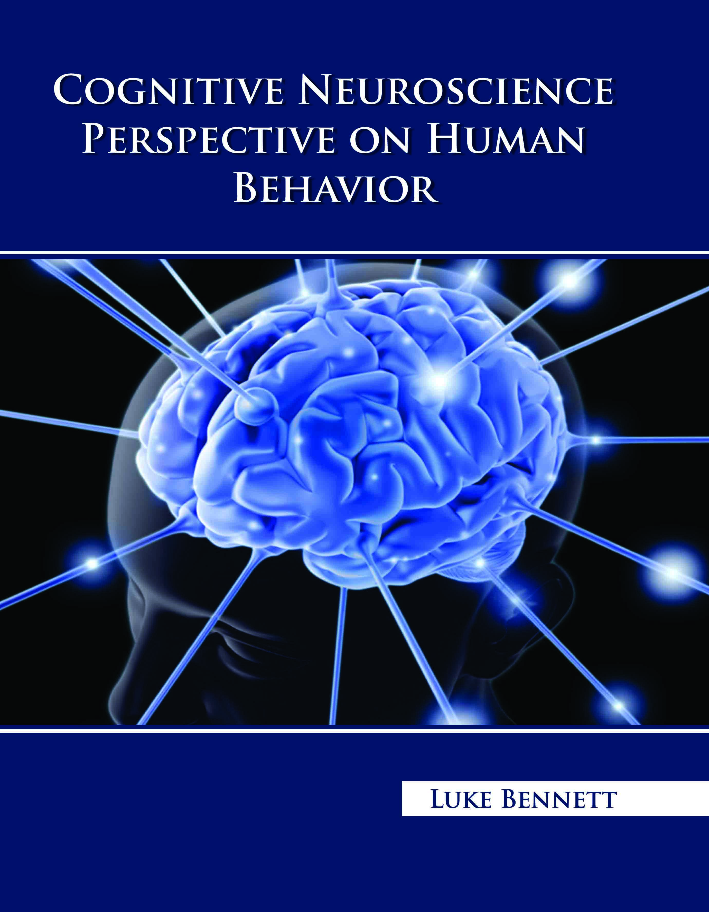 Cognitive Neuroscience Perspective on Human Behavior
