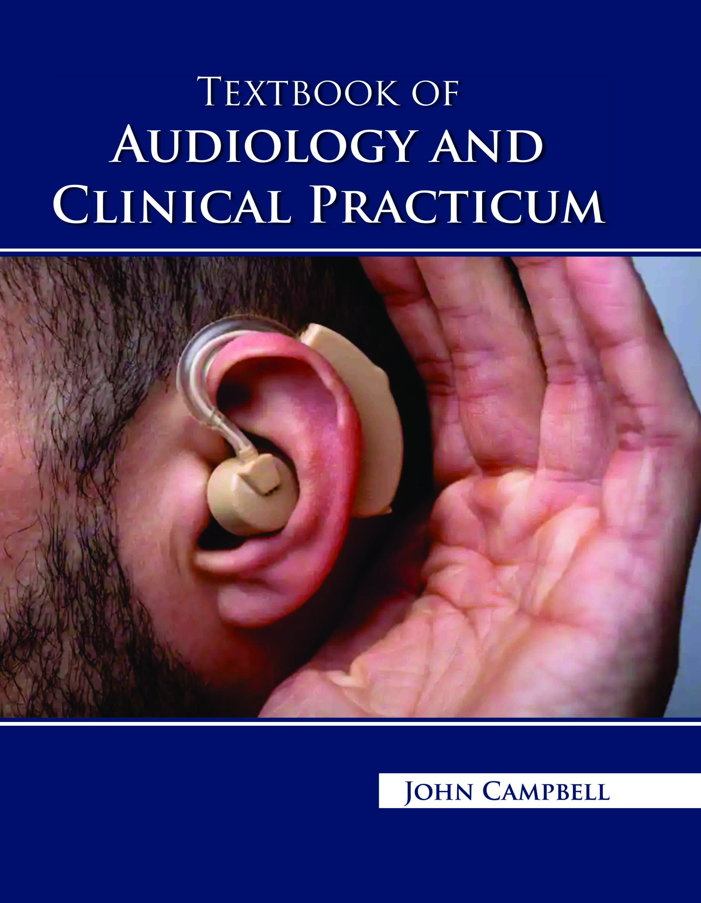 Textbook of Audiology and Clinical Practicum