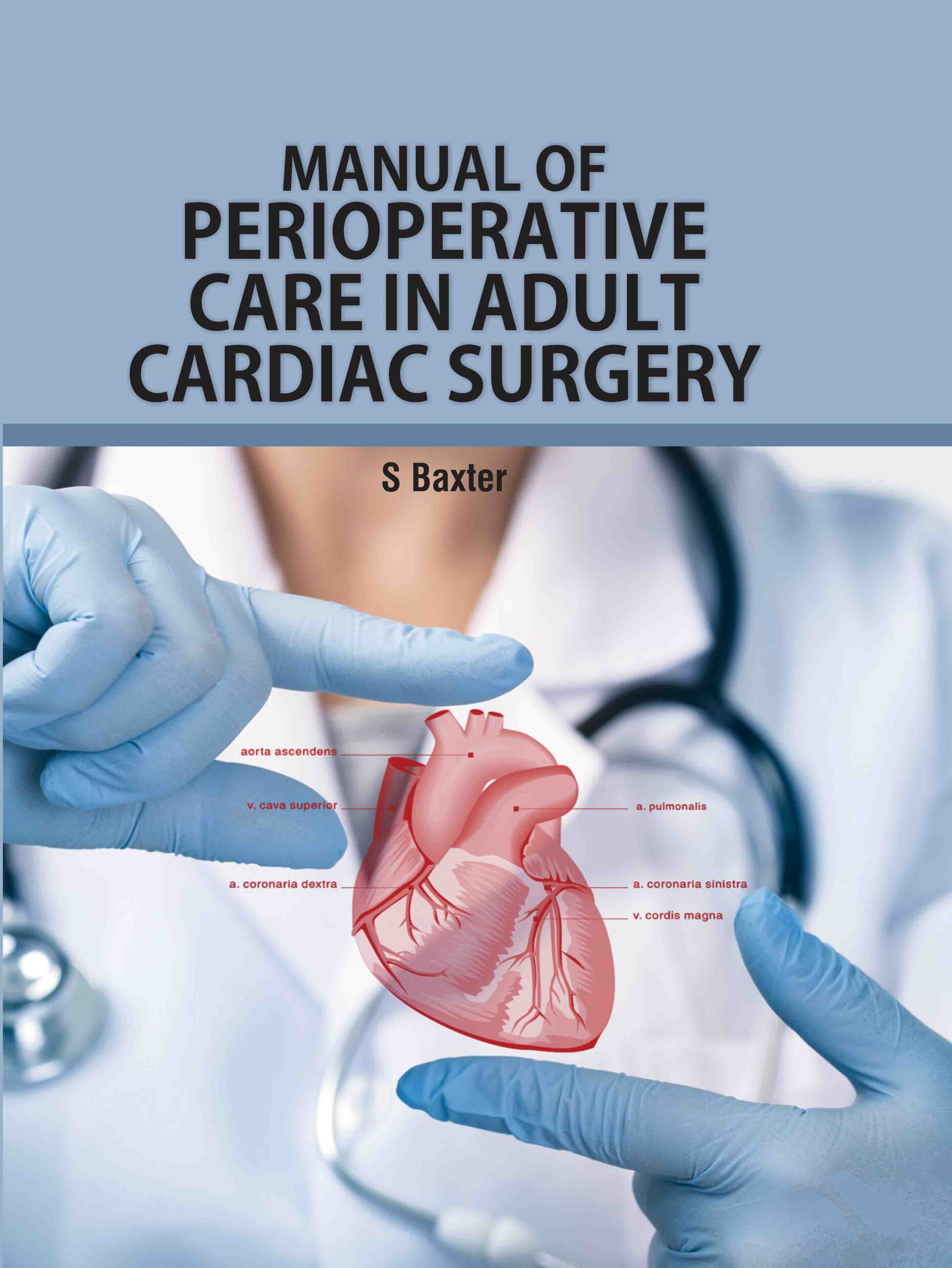 Manual of Perioperative Care in Adult Cardiac Surgery