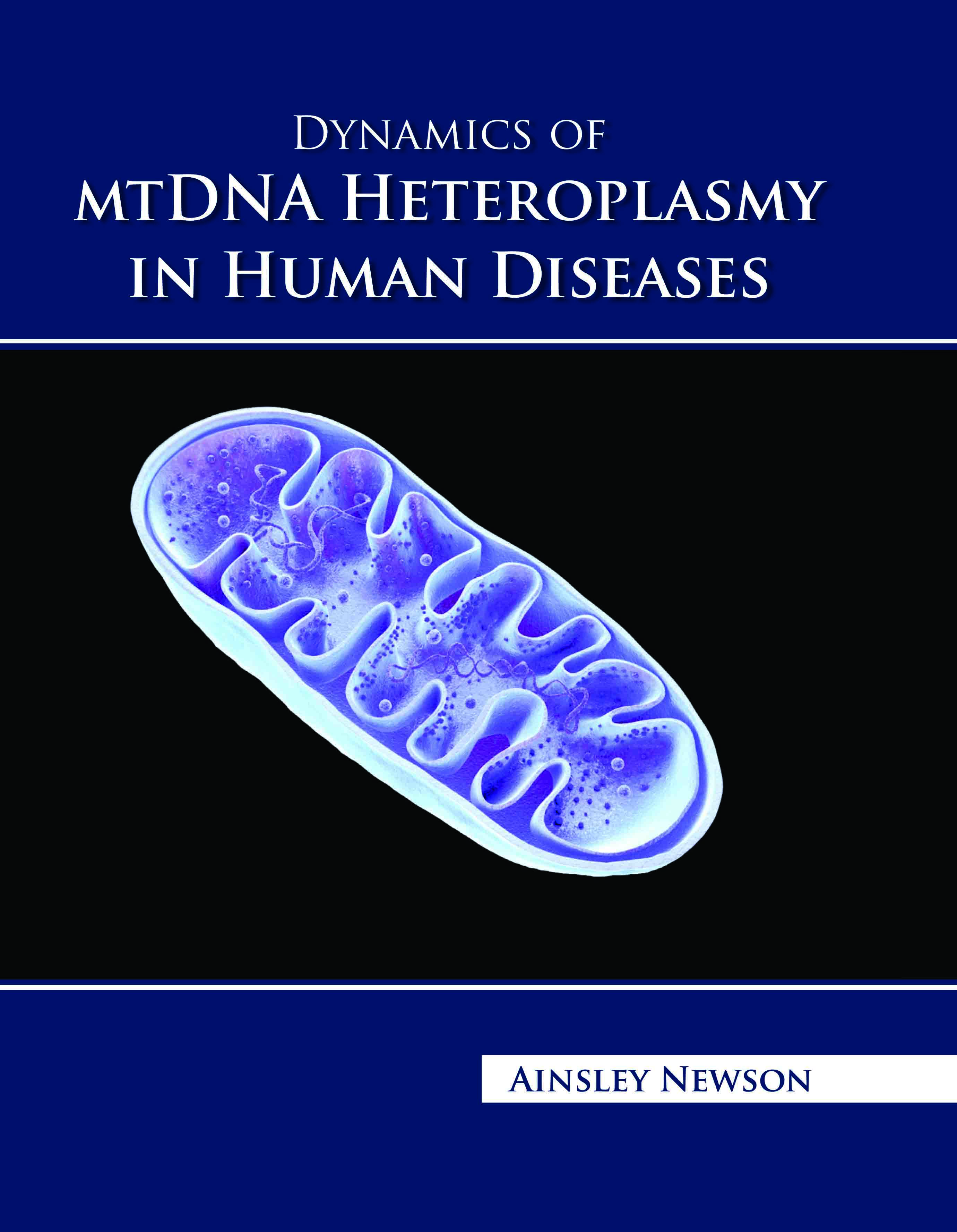 Dynamics of Mtdna Heteroplasmy in Human Diseases