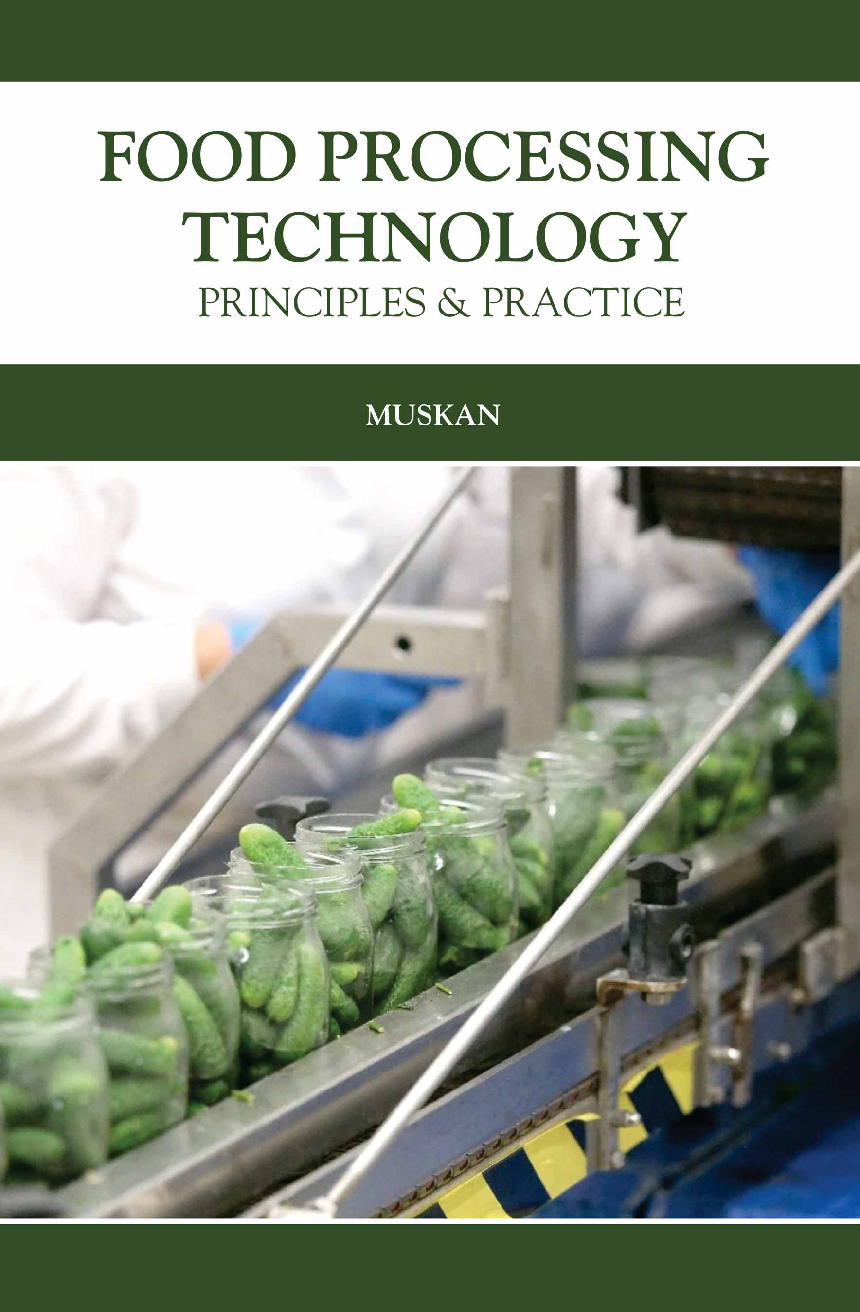 Food Processing Technology: Principles & Practice