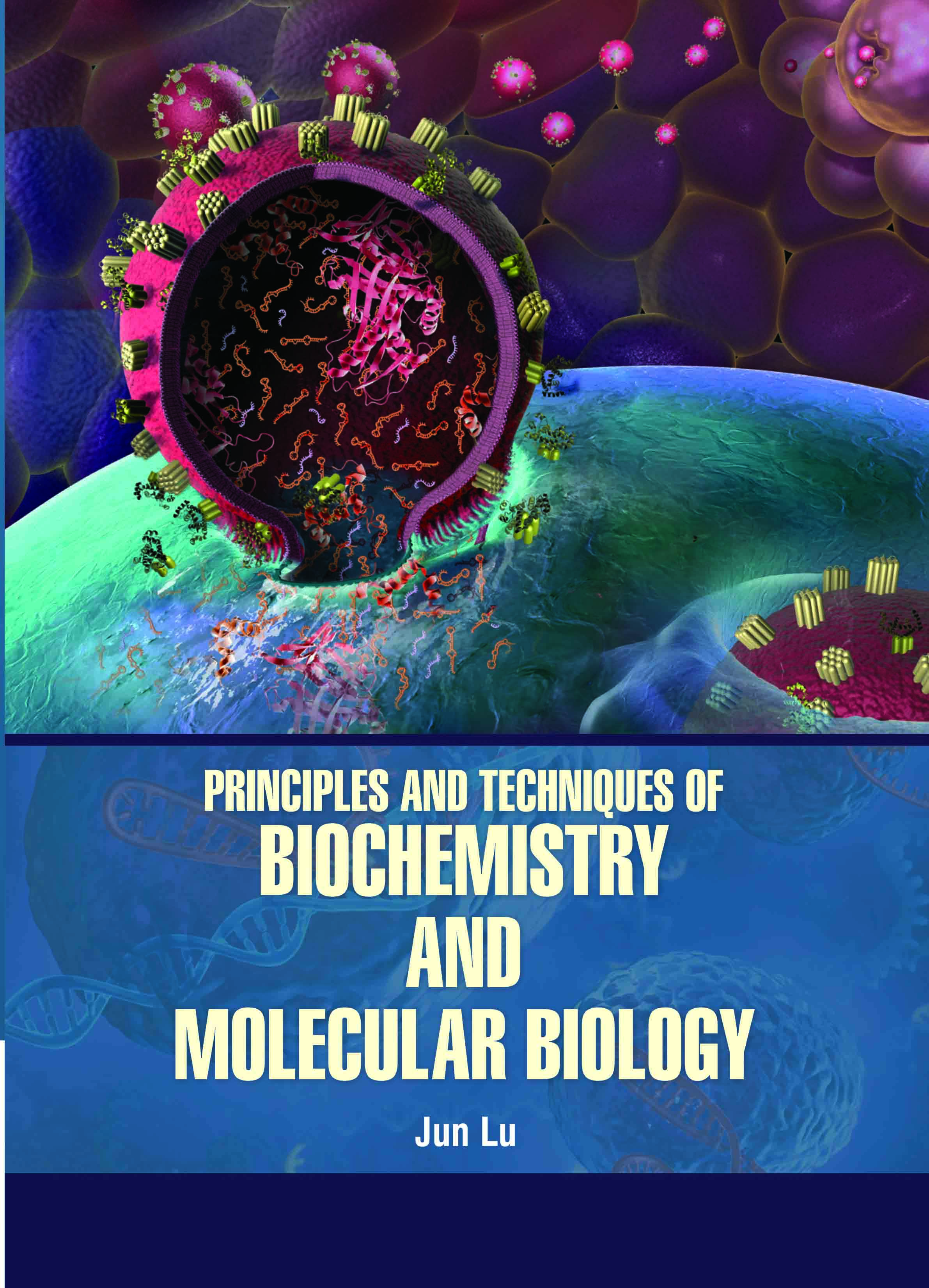 Principles and Techniques of Biochemistry and Molecular Biology