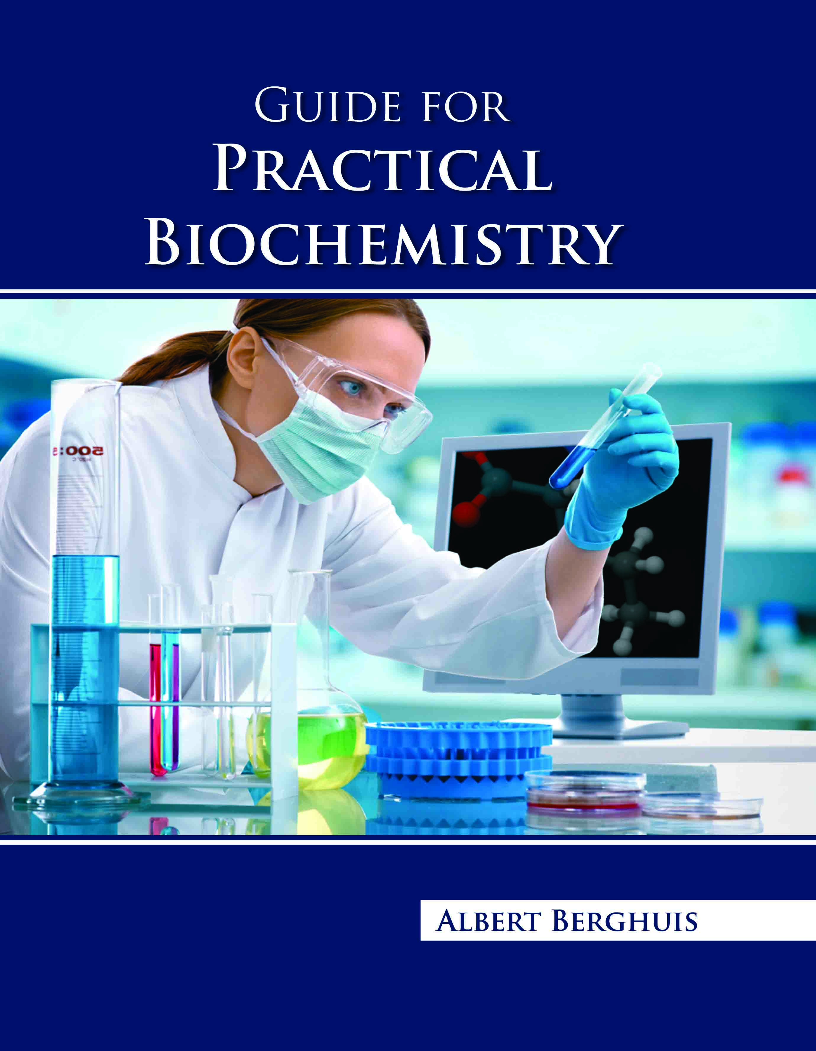 Guide for Practical Biochemistry