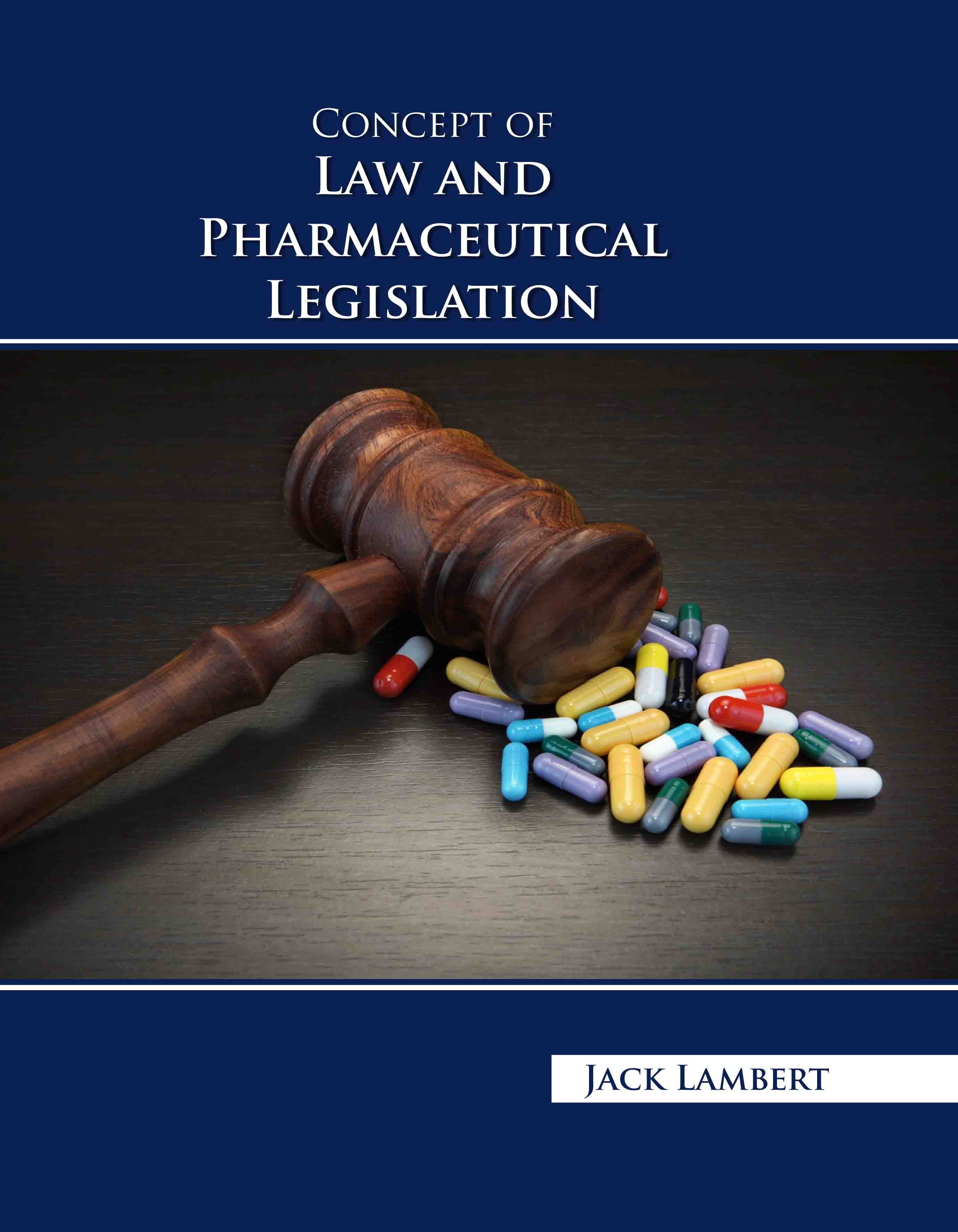 Concept of Law and Pharmaceutical Legislation