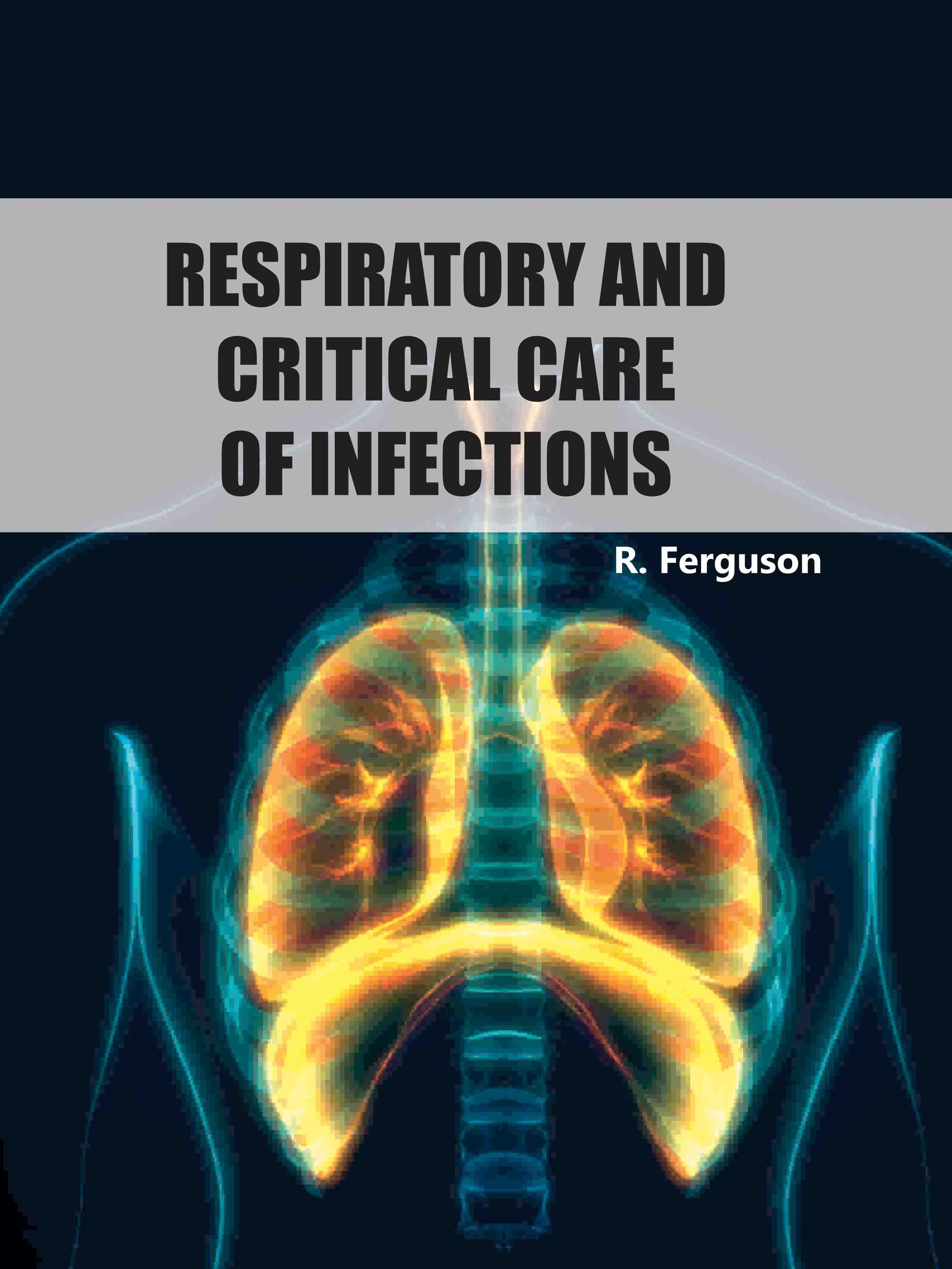 Respiratory and Critical Care of Infections