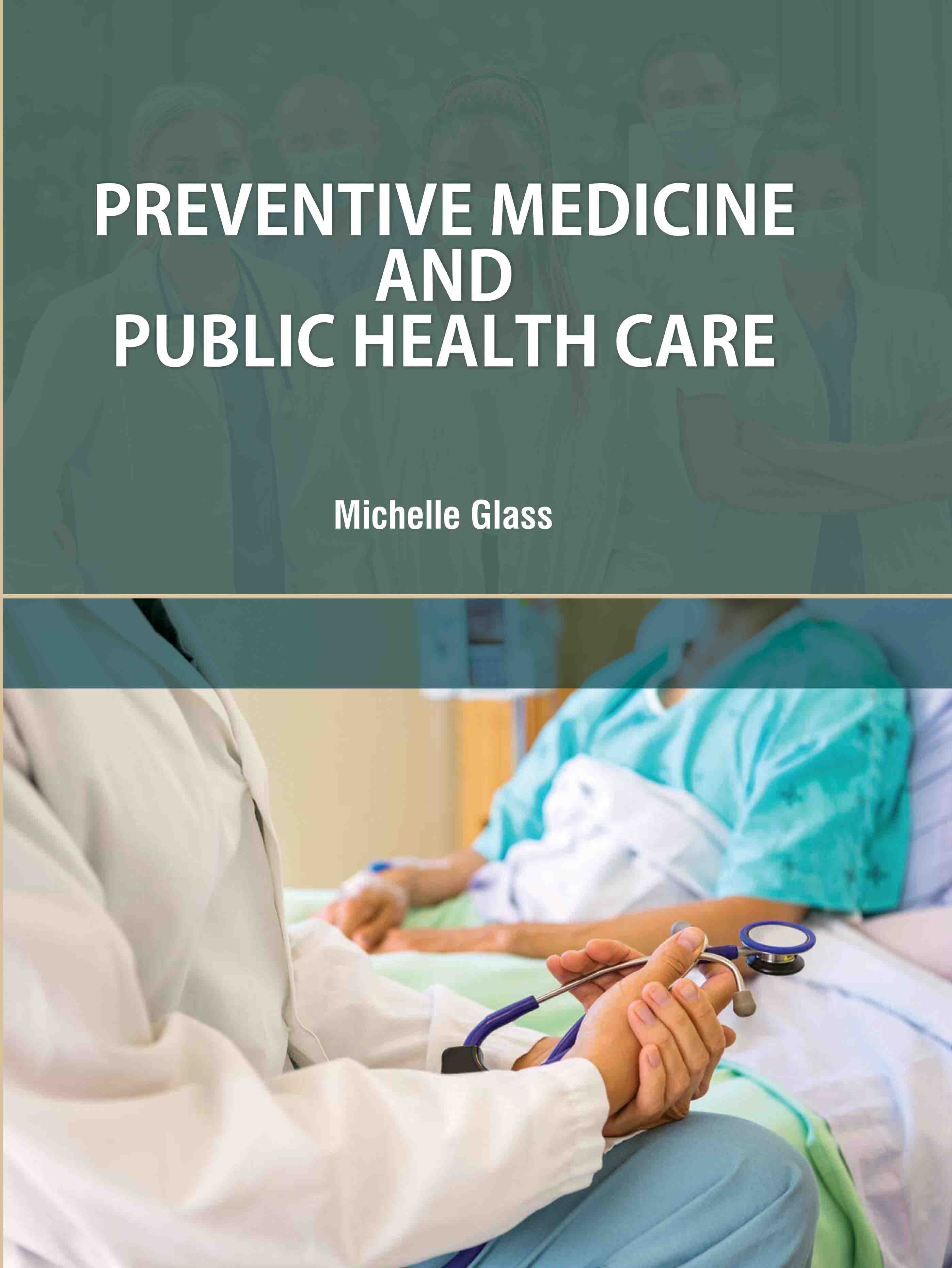 Preventive Medicine and Public Health Care