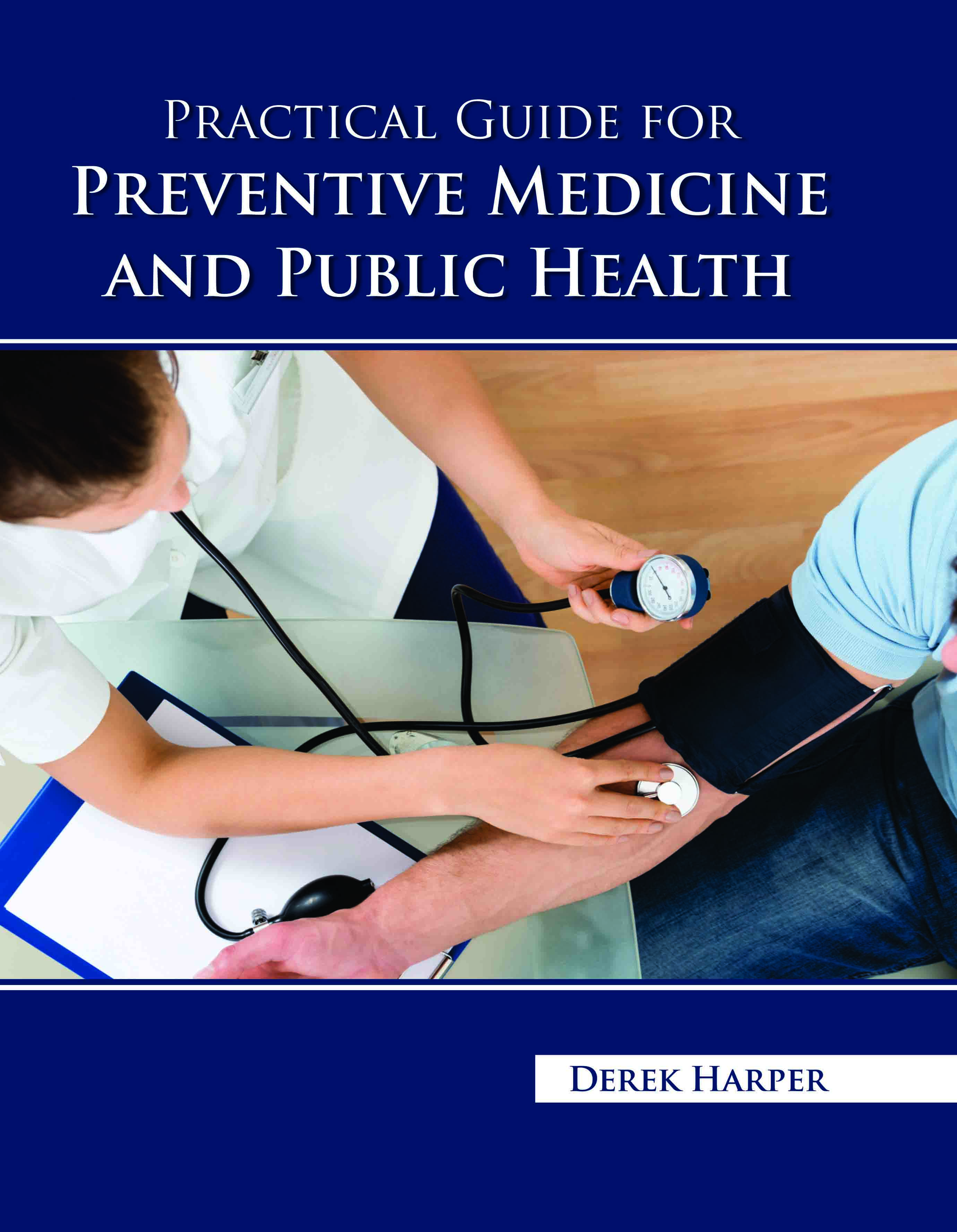 Practical Guide for Preventive Medicine and Public Health