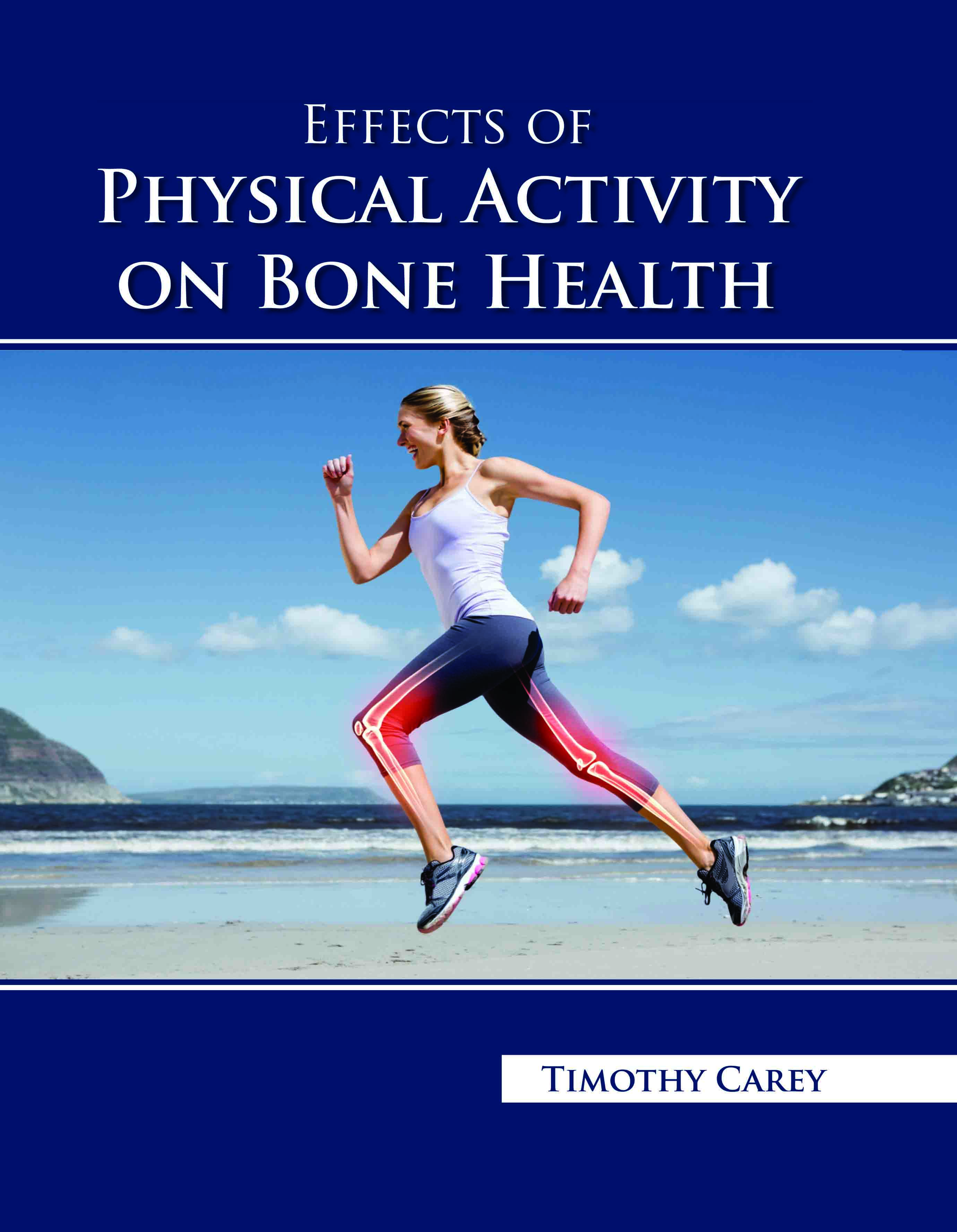 Effects of Physical Activity on Bone Health