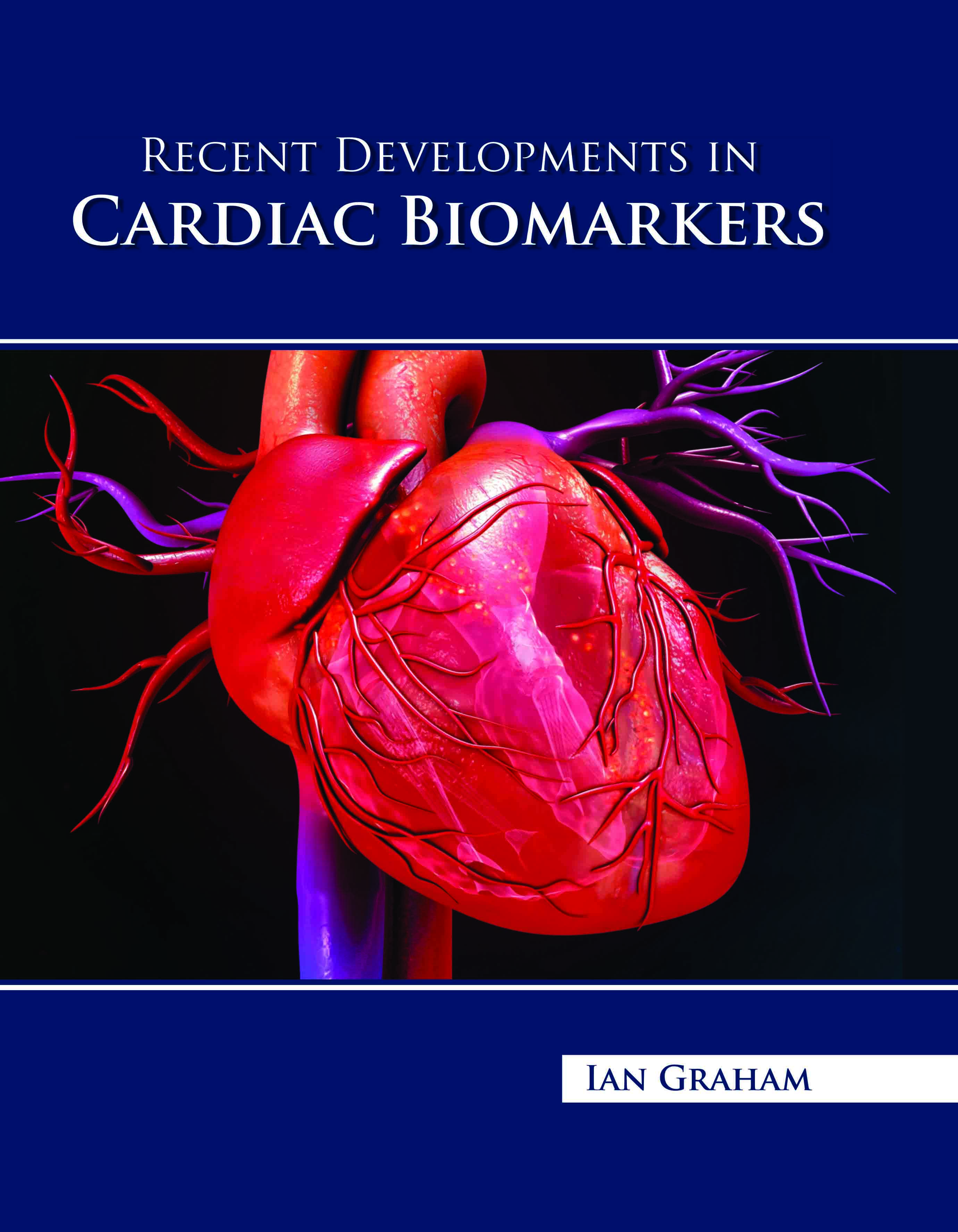Recent Developments in Cardiac Biomarkers