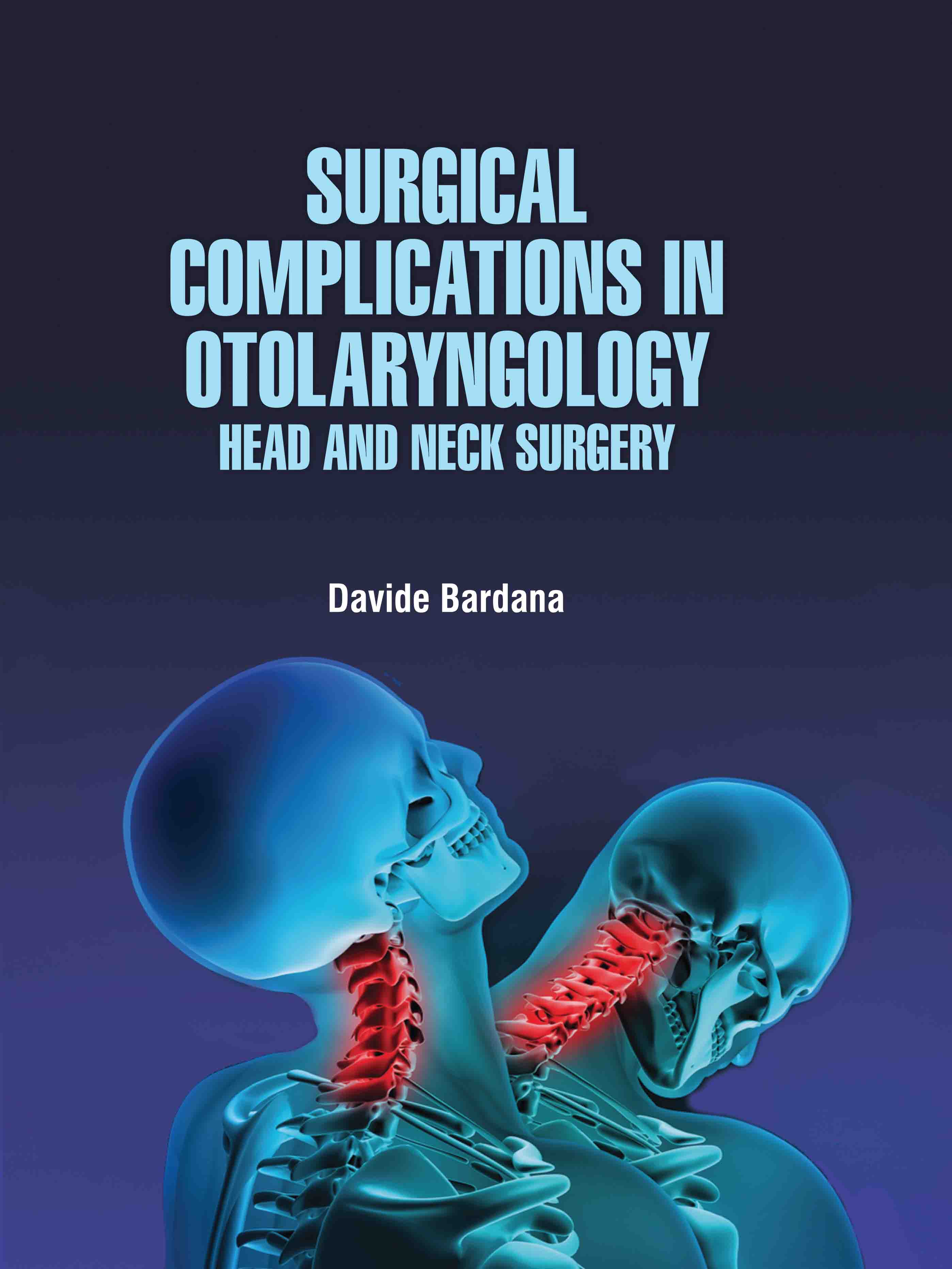 Surgical Complications in Otolaryngology- Head and Neck Surgery
