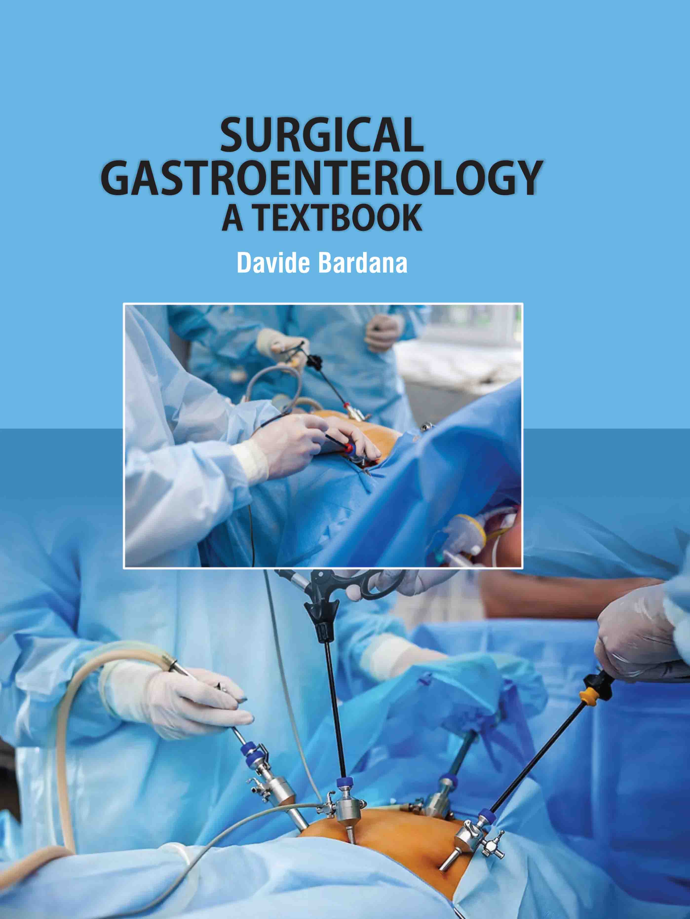 Surgical Gastroenterology: A Textbook