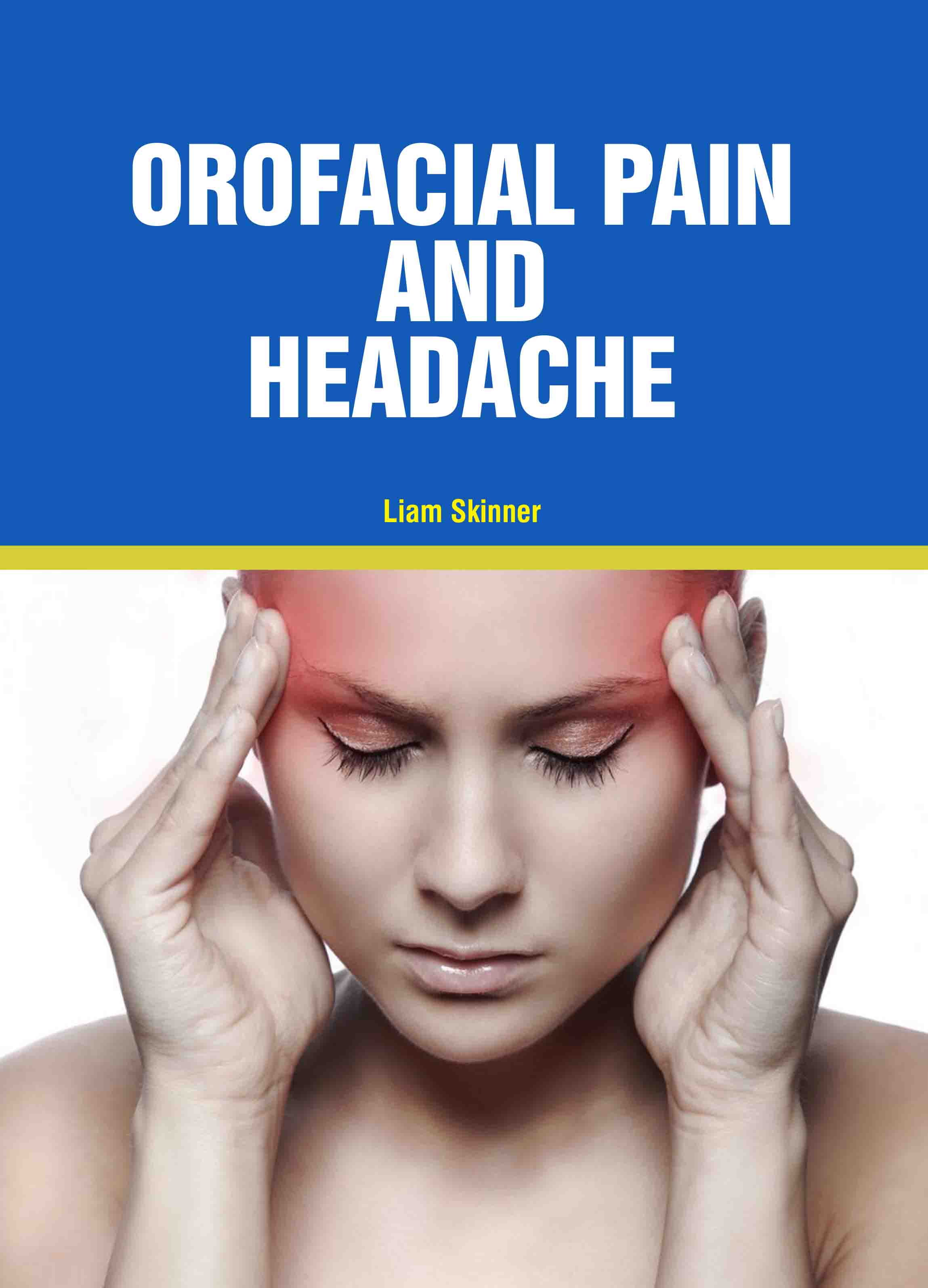 Orofacial Pain and Headache