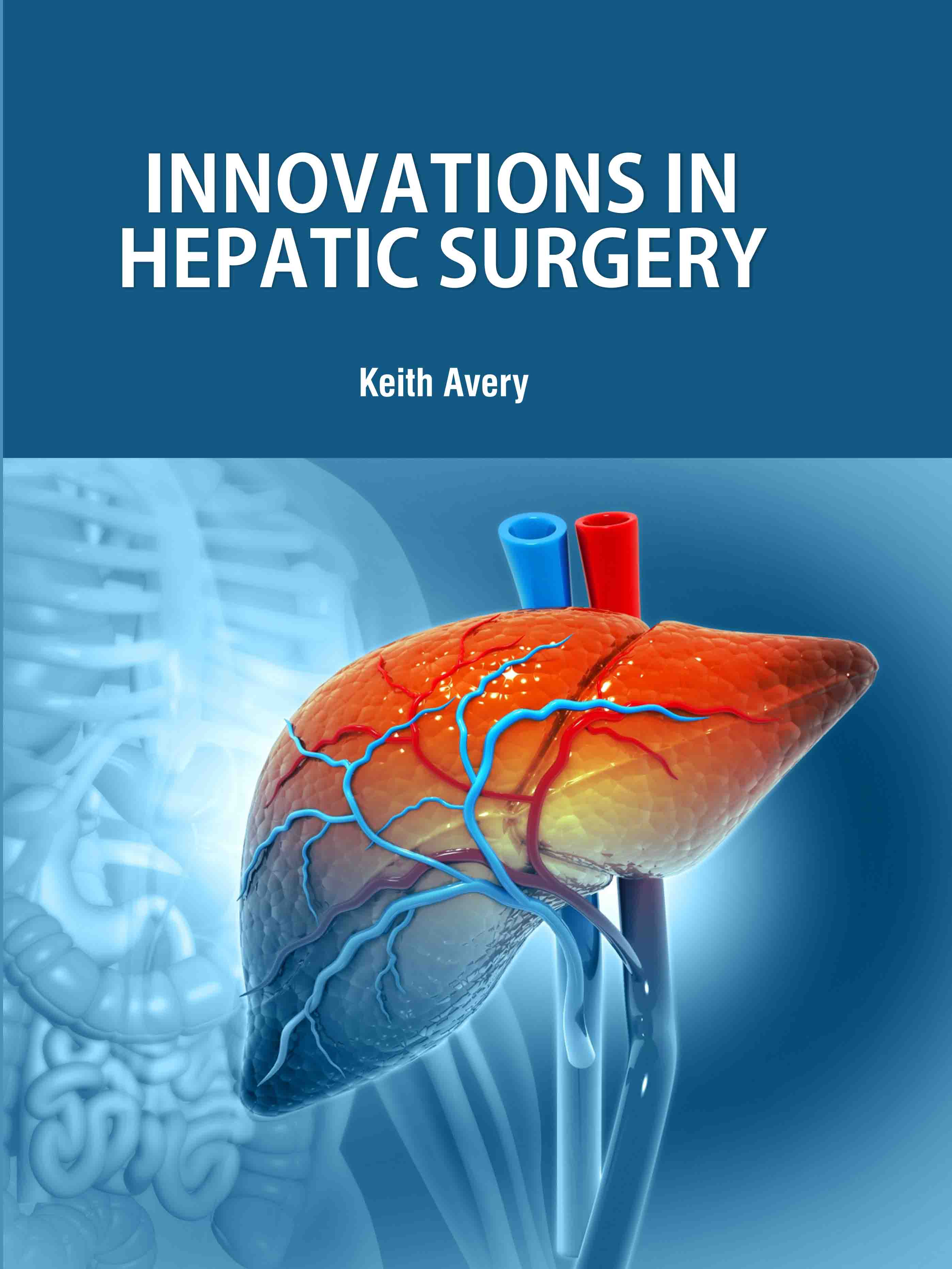 Innovations in Hepatic Surgery