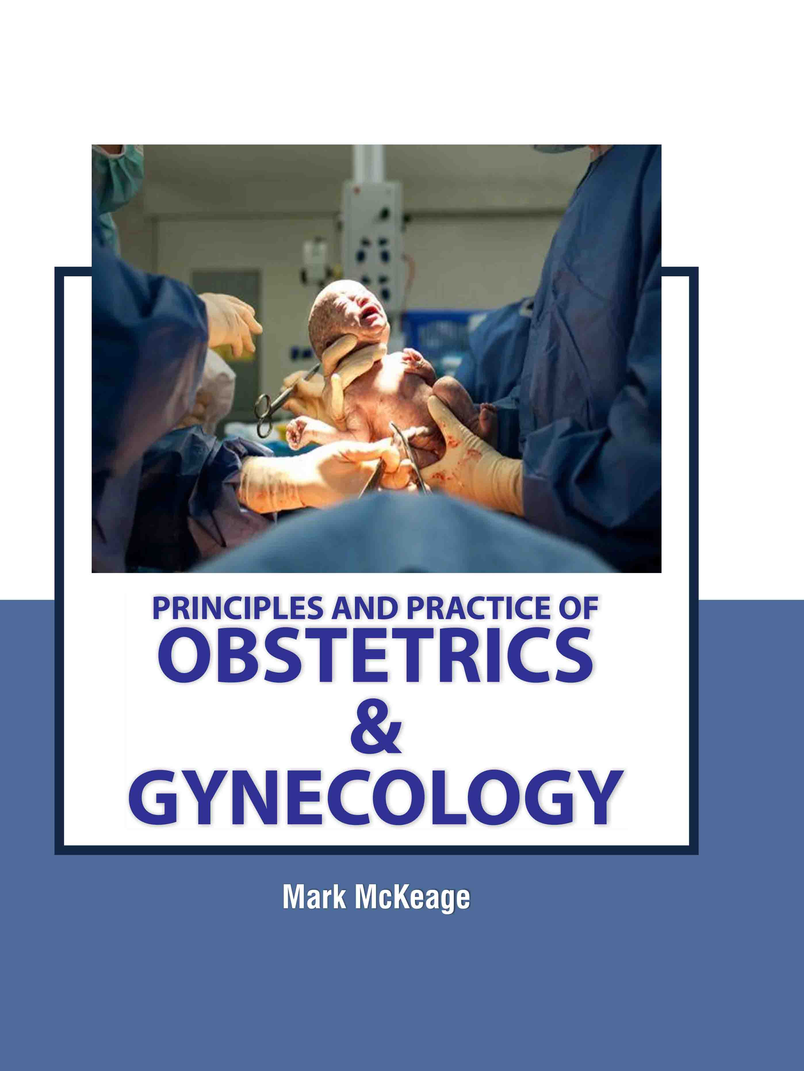 Principles and Practice of Obstetrics & Gynecology