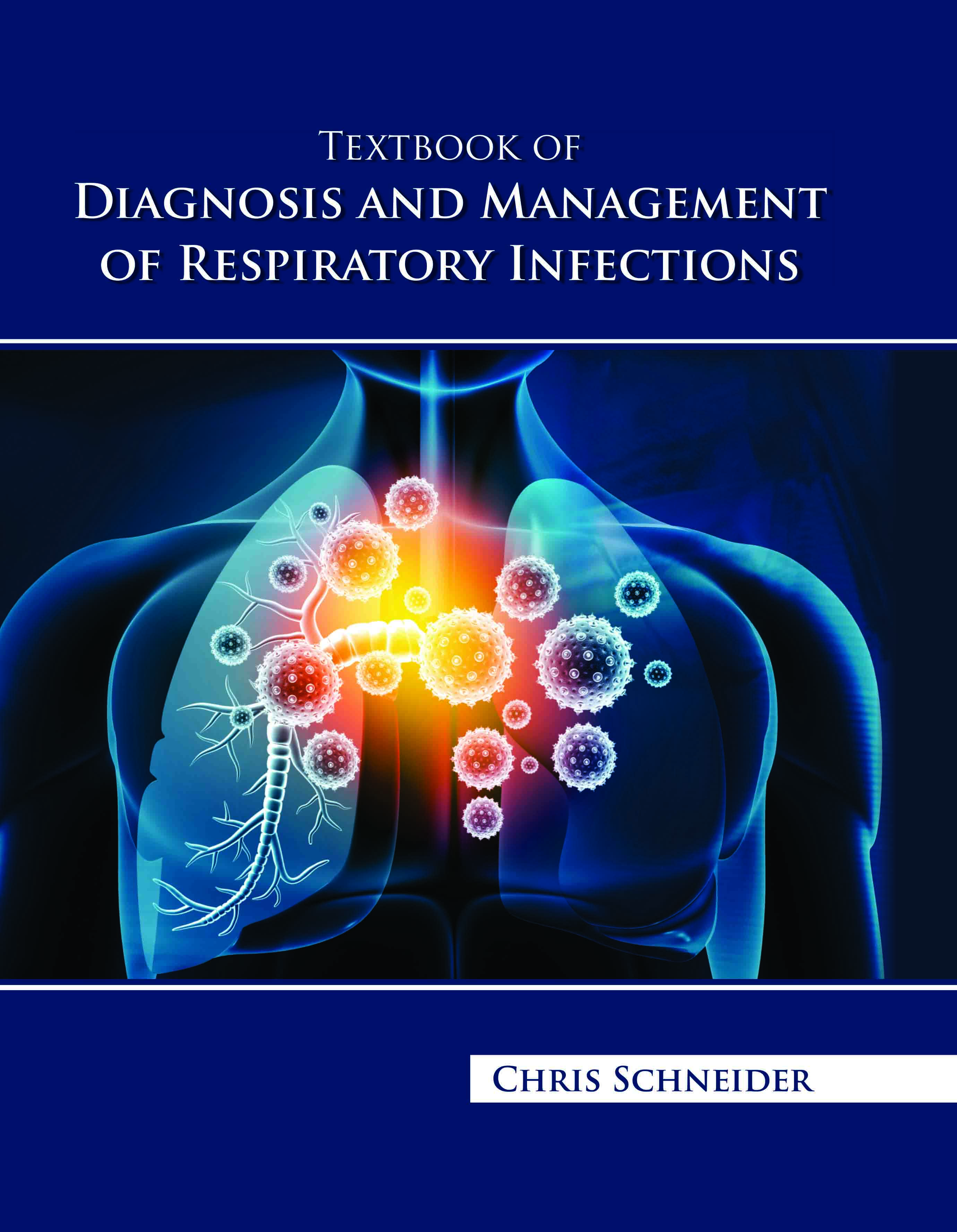 Textbook of Diagnosis and Management of Respiratory Infections