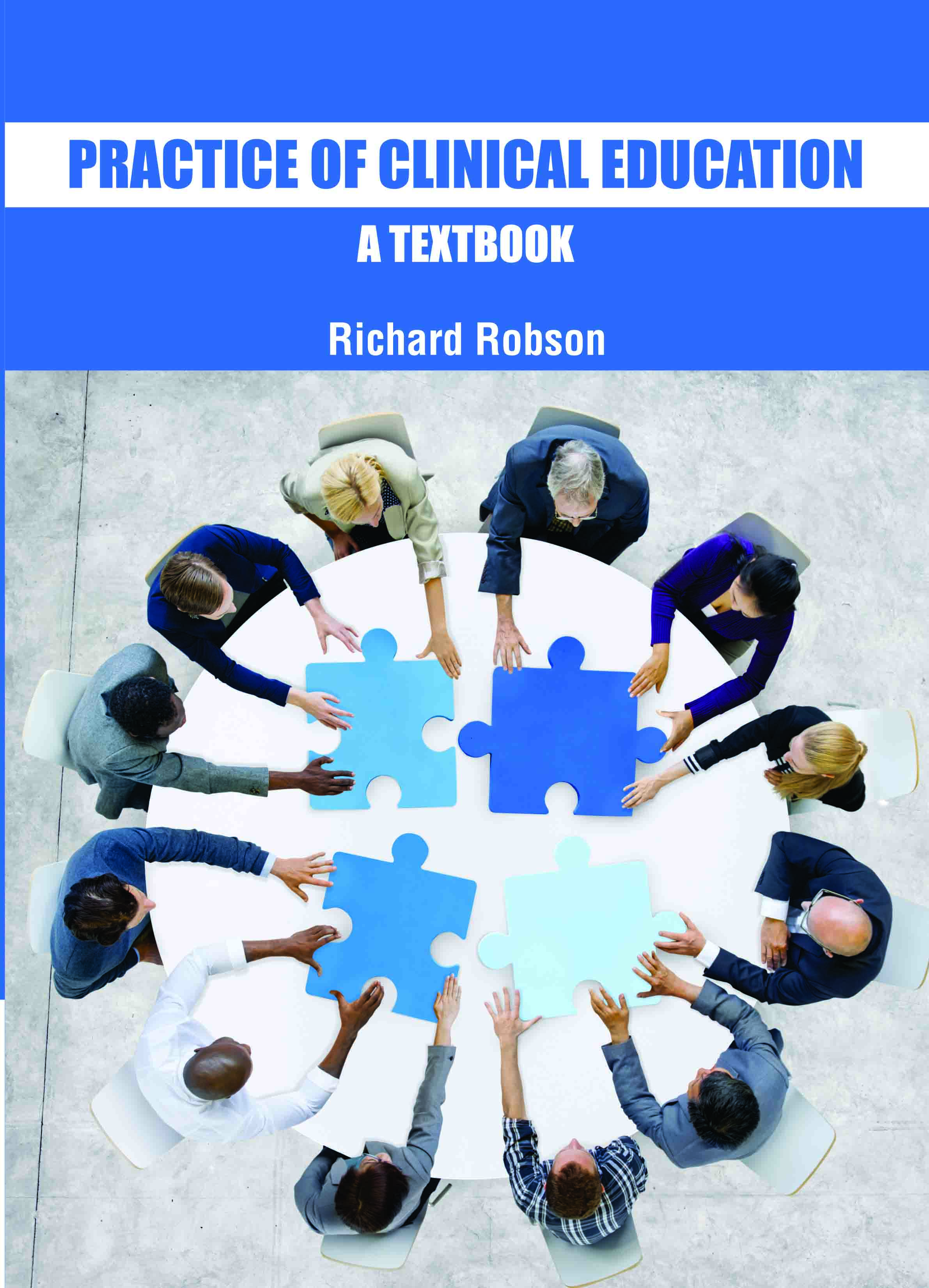 Practice of Clinical Education: A Textbook